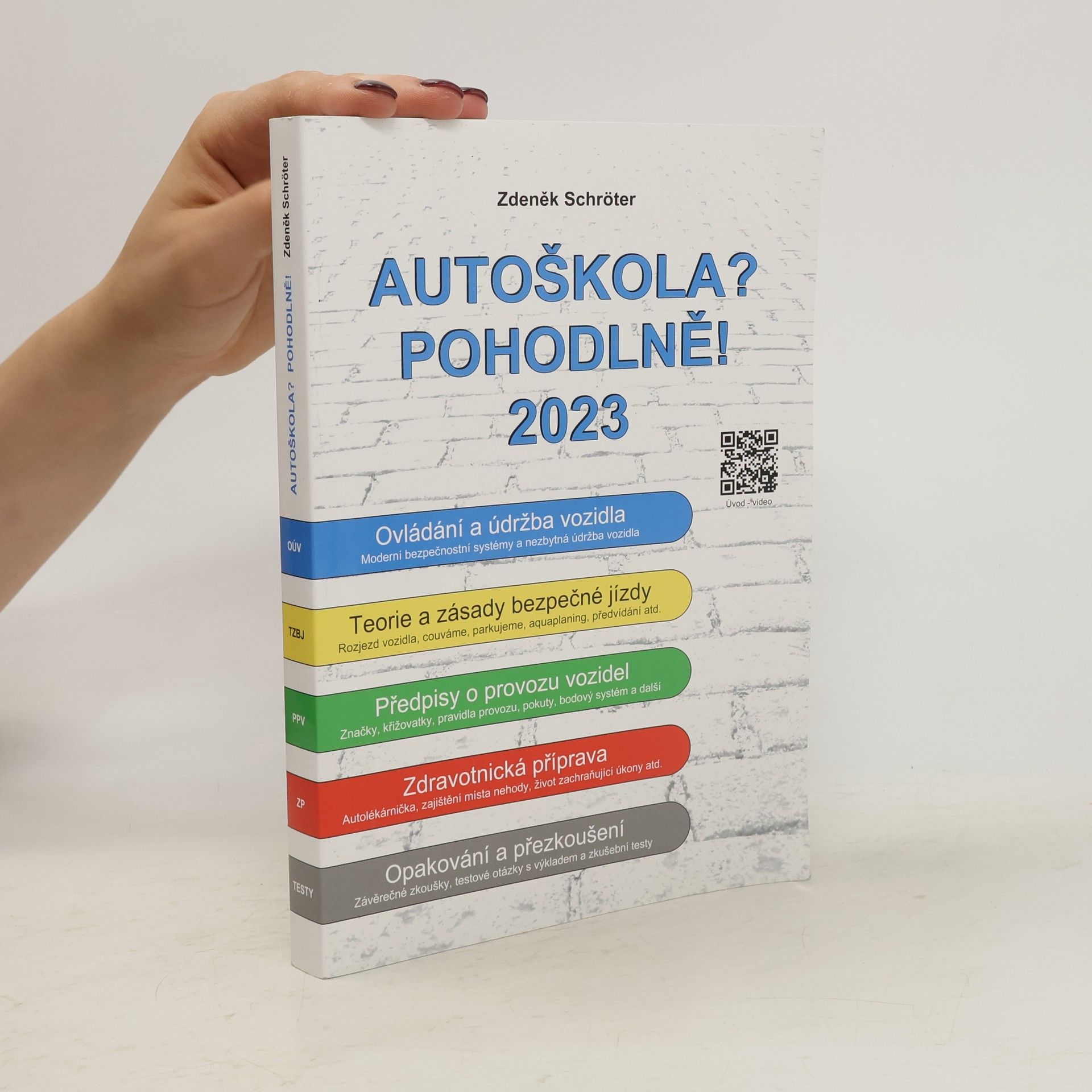 Zdeněk Schröter Autoškola? Pohodlně! 2023