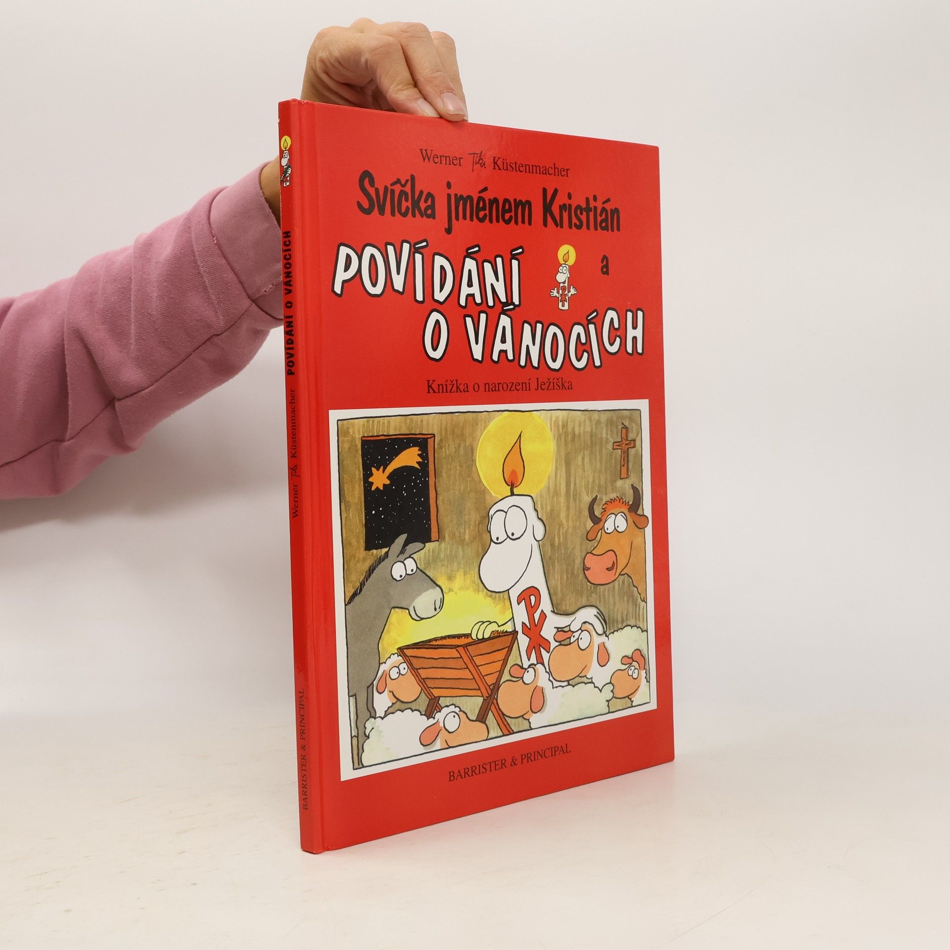 Werner Tiki Küstenmacher Svíčka jménem Kristián a povídání o Vánocích : veselá knížka o narození Ježíška