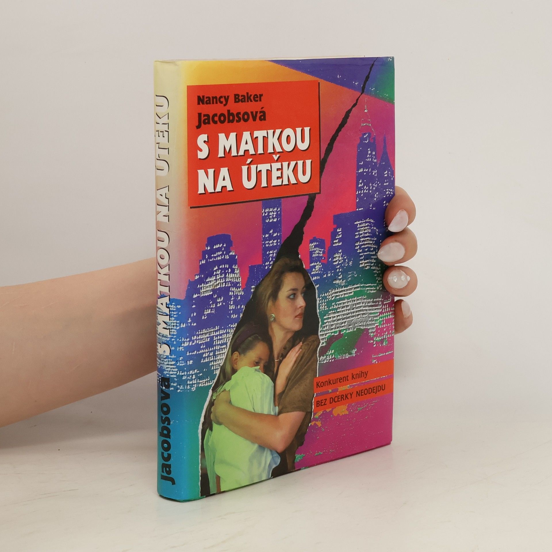 Nancy Baker Jacobs S matkou na útěku