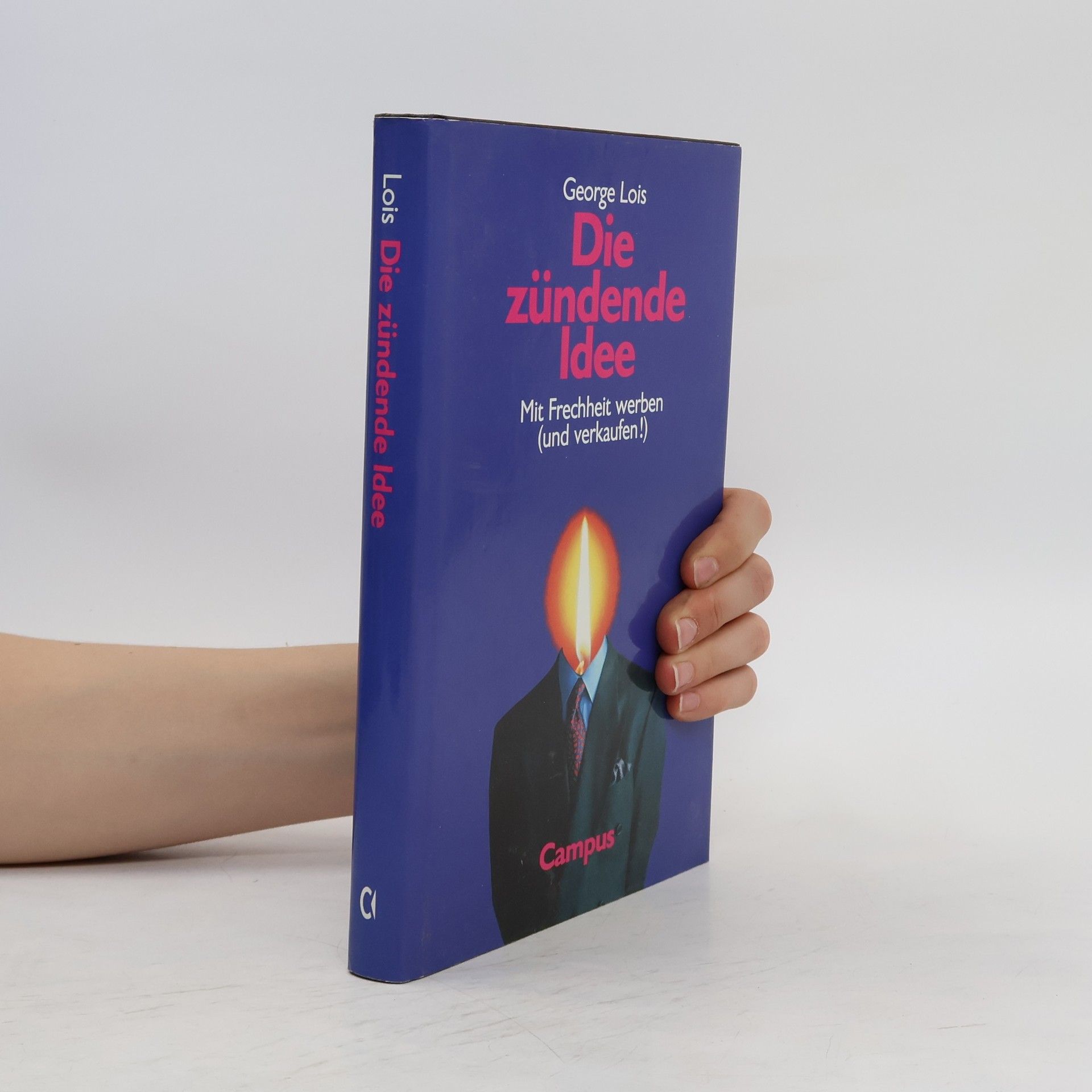 George Lois Die zündende Idee