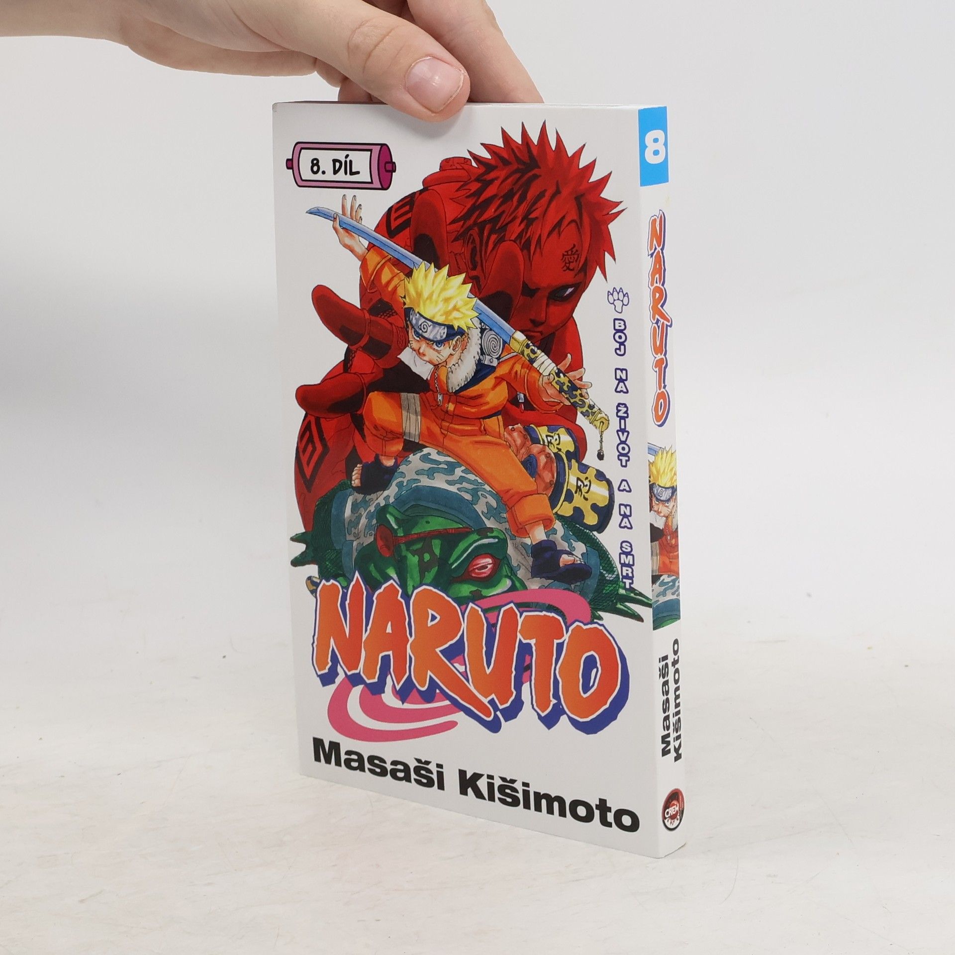 Masaši Kišimoto Naruto. 8. díl, Boj na život a na smrt