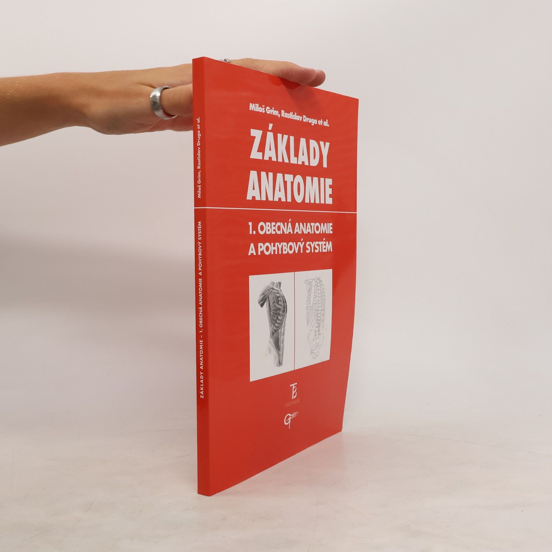 Miloš Grim Základy anatomie 1. Obecná anatomie a pohybový systém