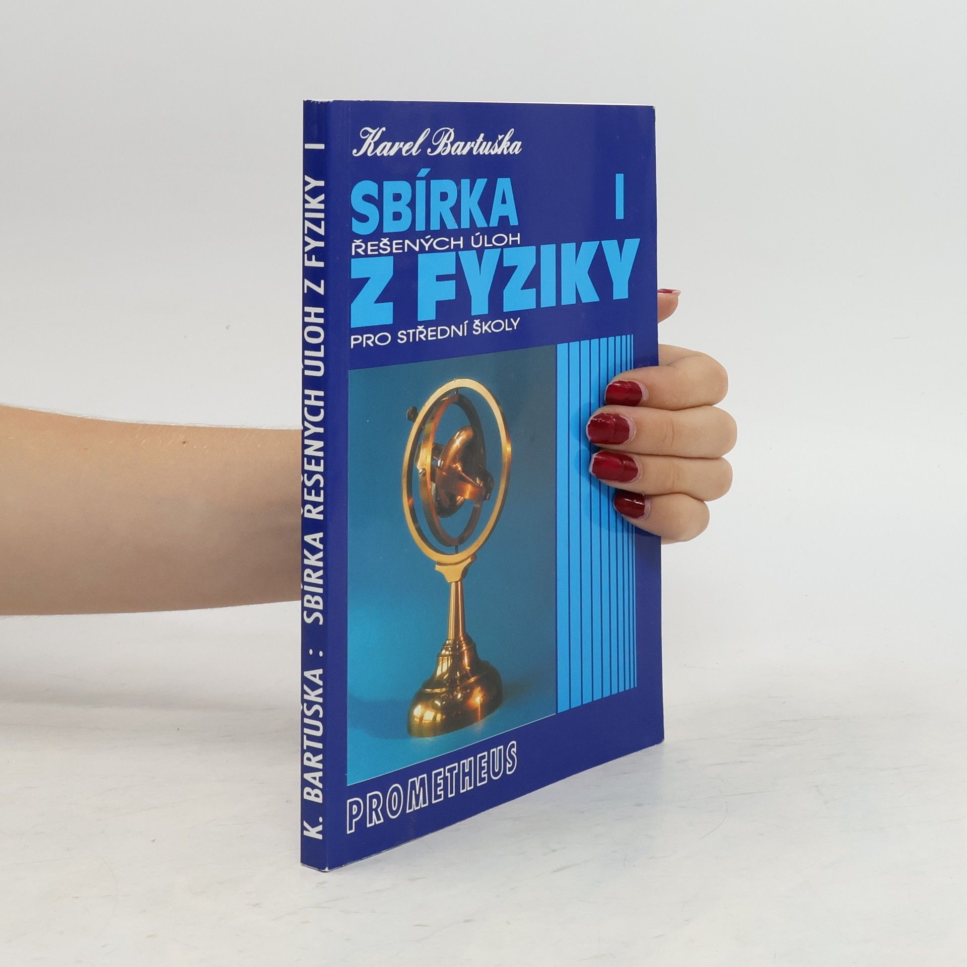 Karel Bartuška Sbírka řešených úloh z fyziky pro střední školy I.
