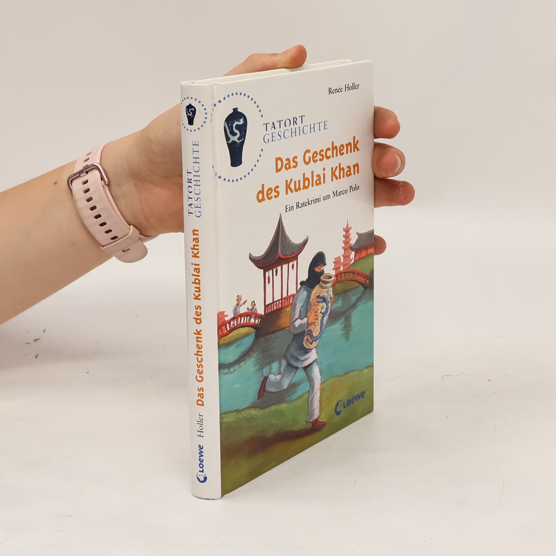 Renée Holler Das Geschenk des Kublai Khan