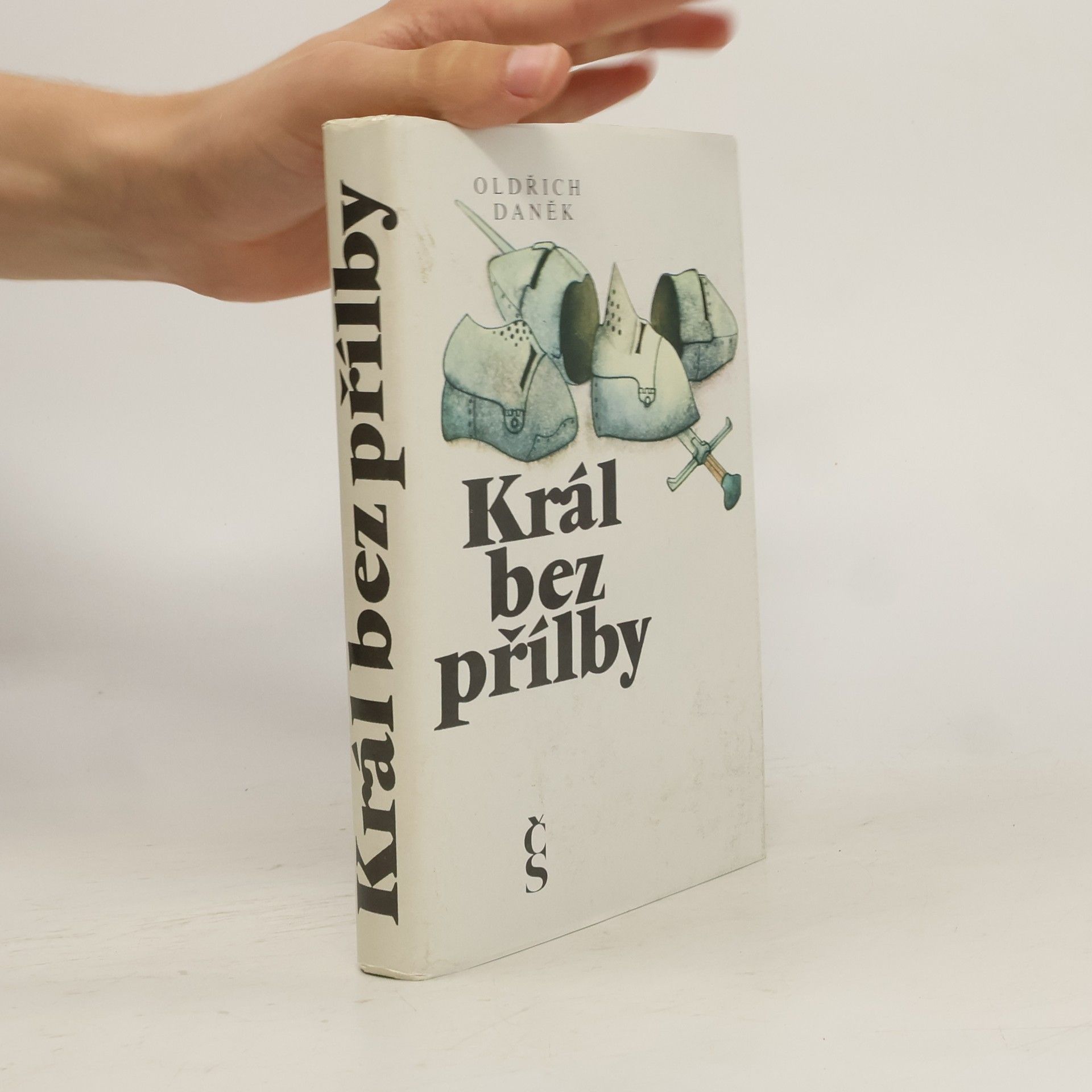 Oldřich Daněk Král bez přílby