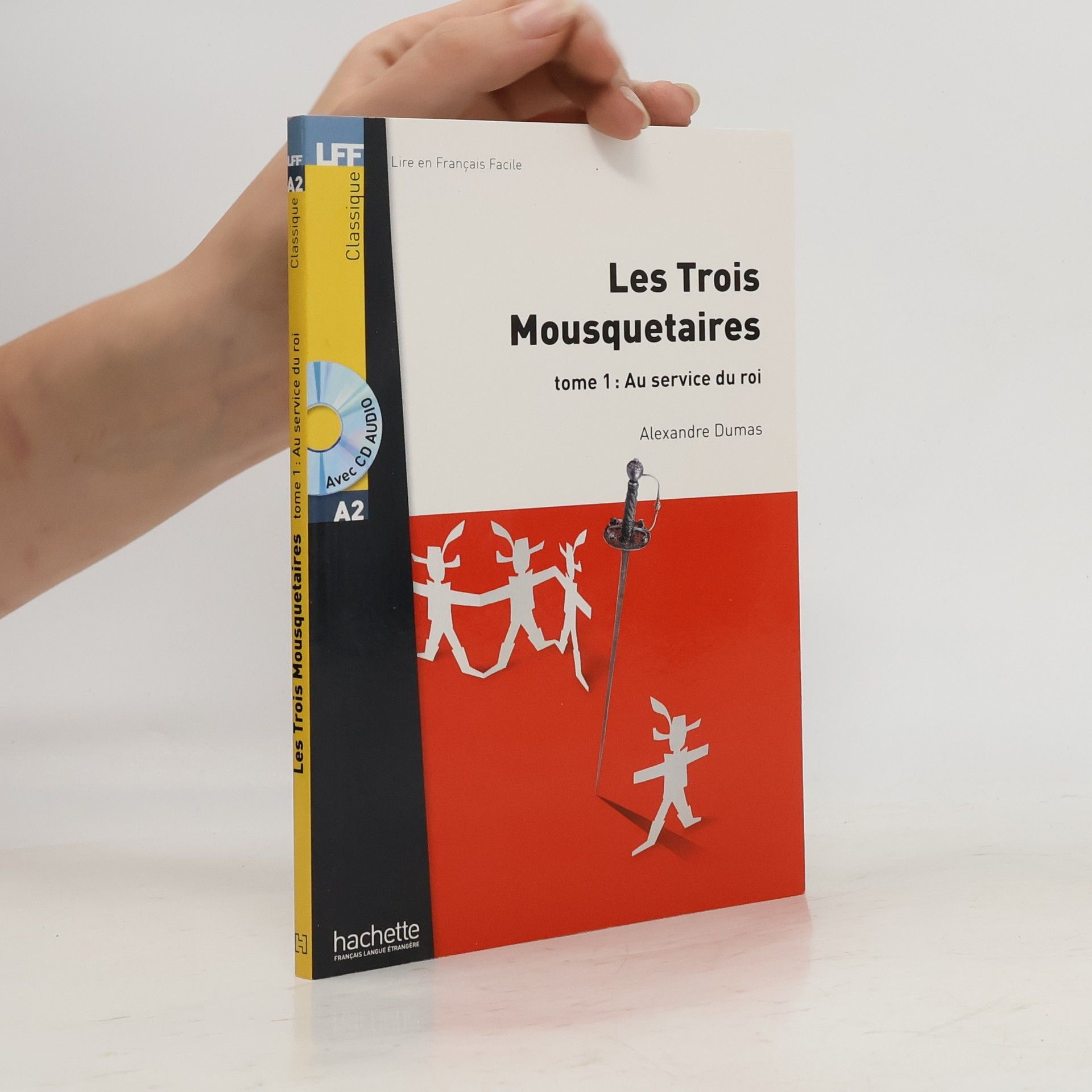 Alexandre Dumas Les trois Mousquetaires Tome 1 Au service du Roi + audio download