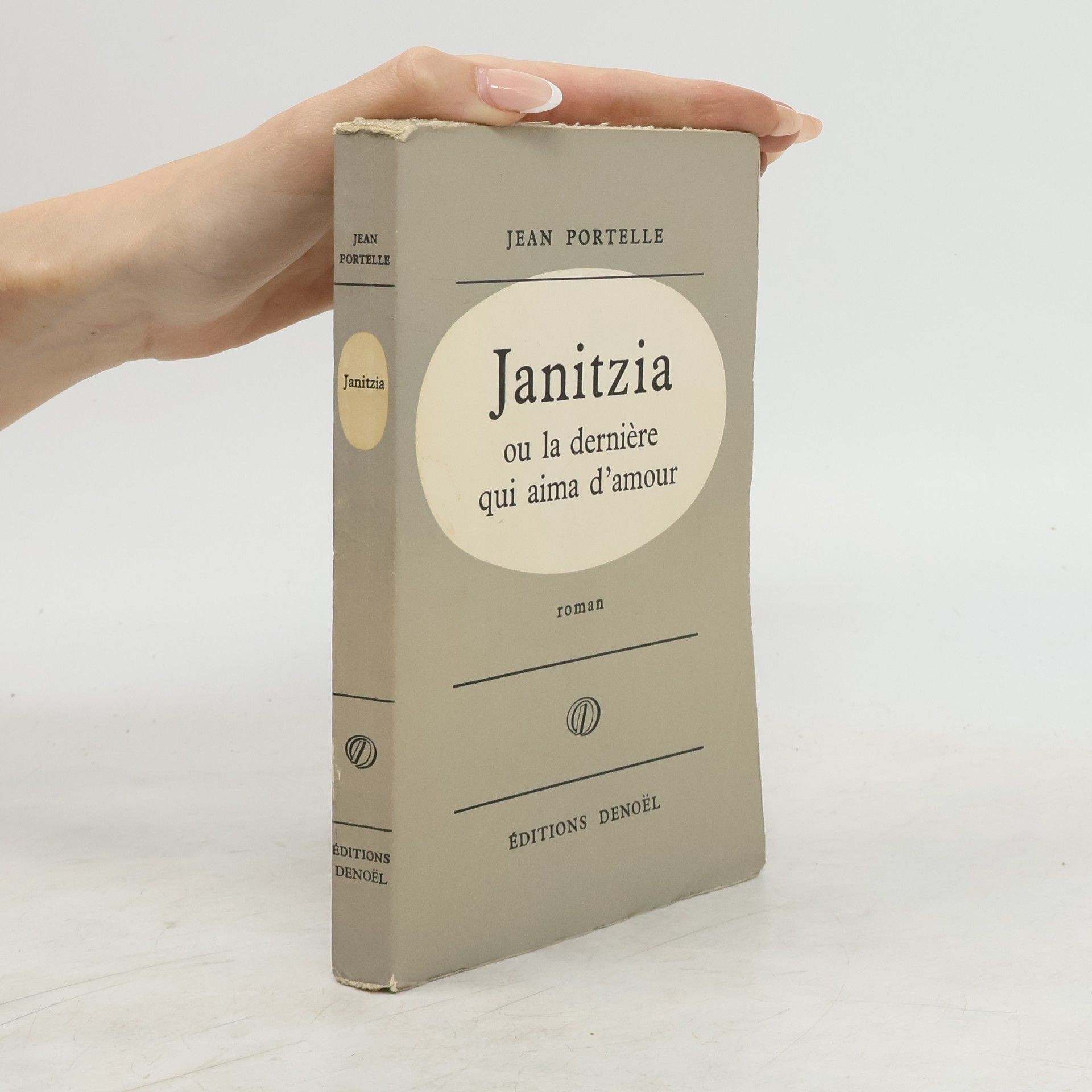 Jean Portelle Janitza. Ou la dernière qui aime d'amour
