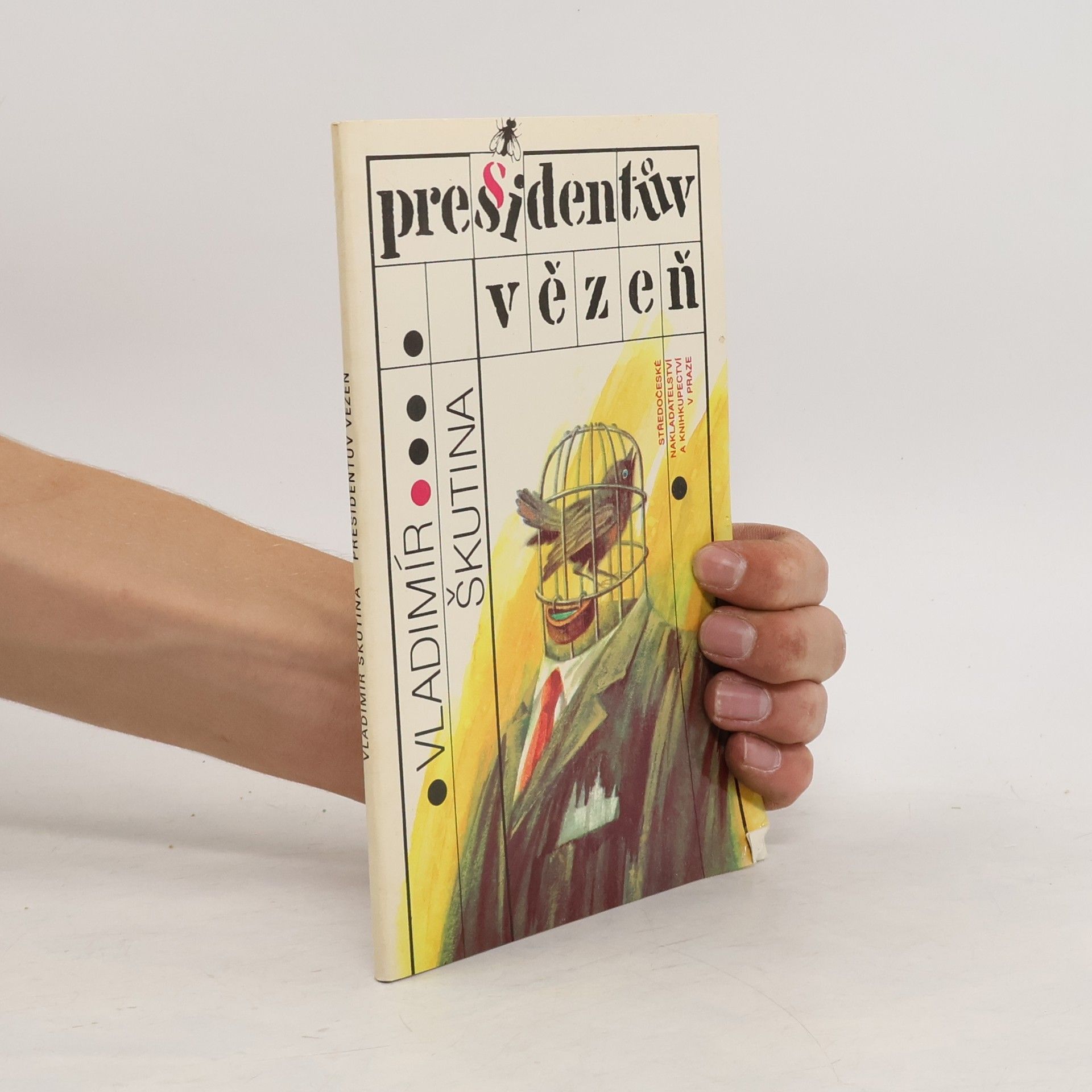 Vladimír Škutina Prezidentův vězeň
