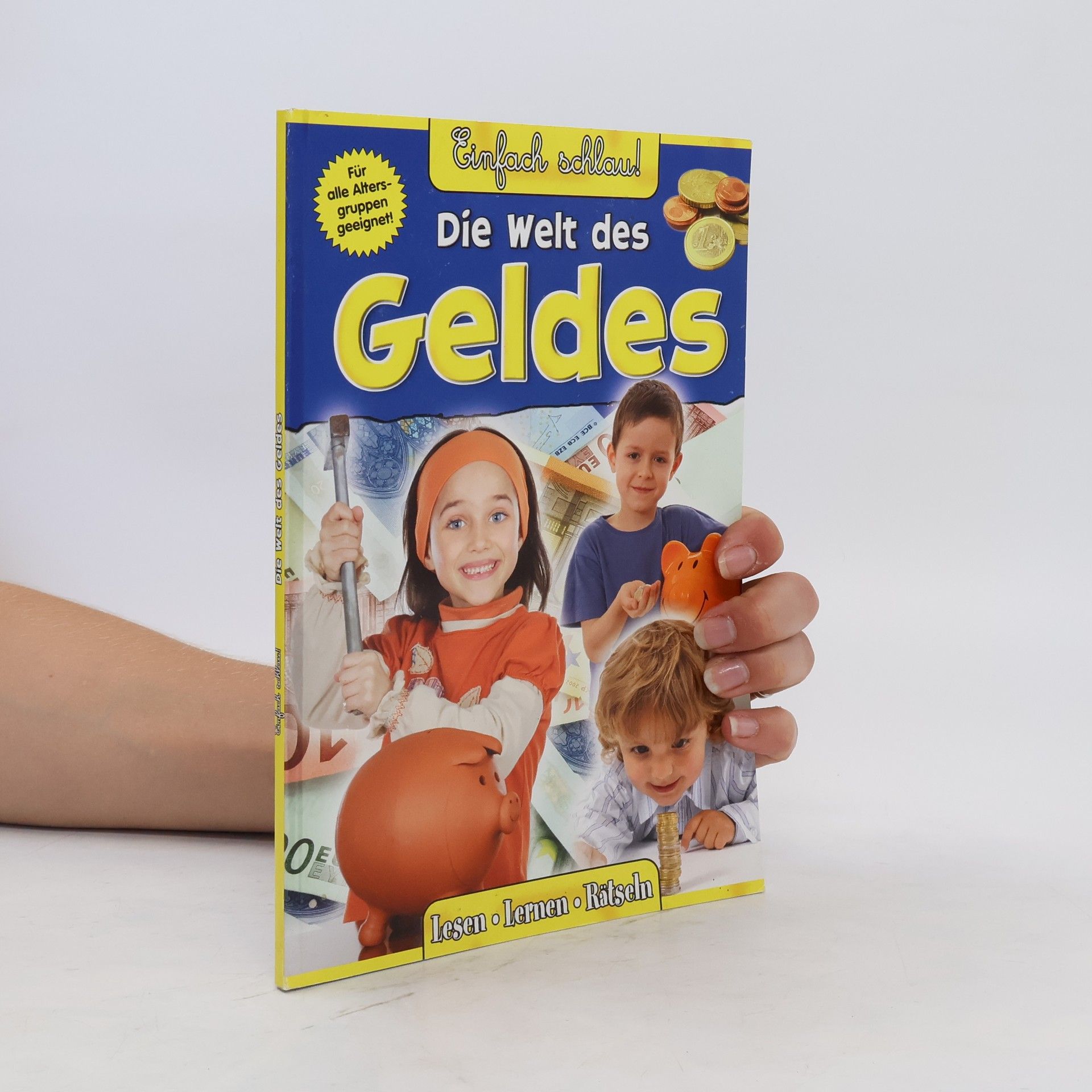 Autorenkollektiv Die Welt des Geldes