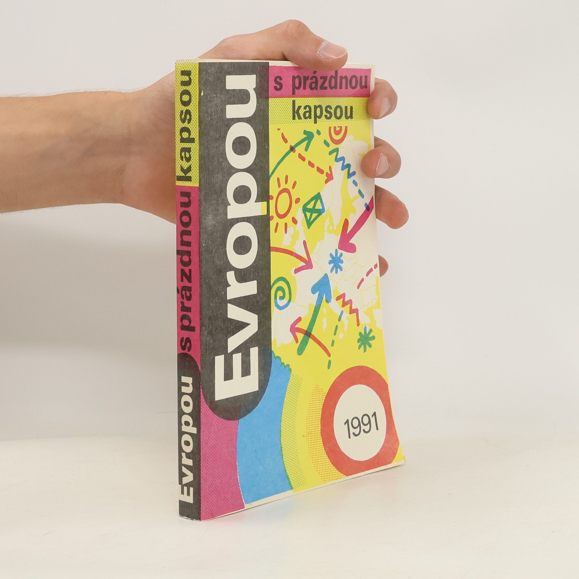kolektiv Evropou s prázdnou kapsou