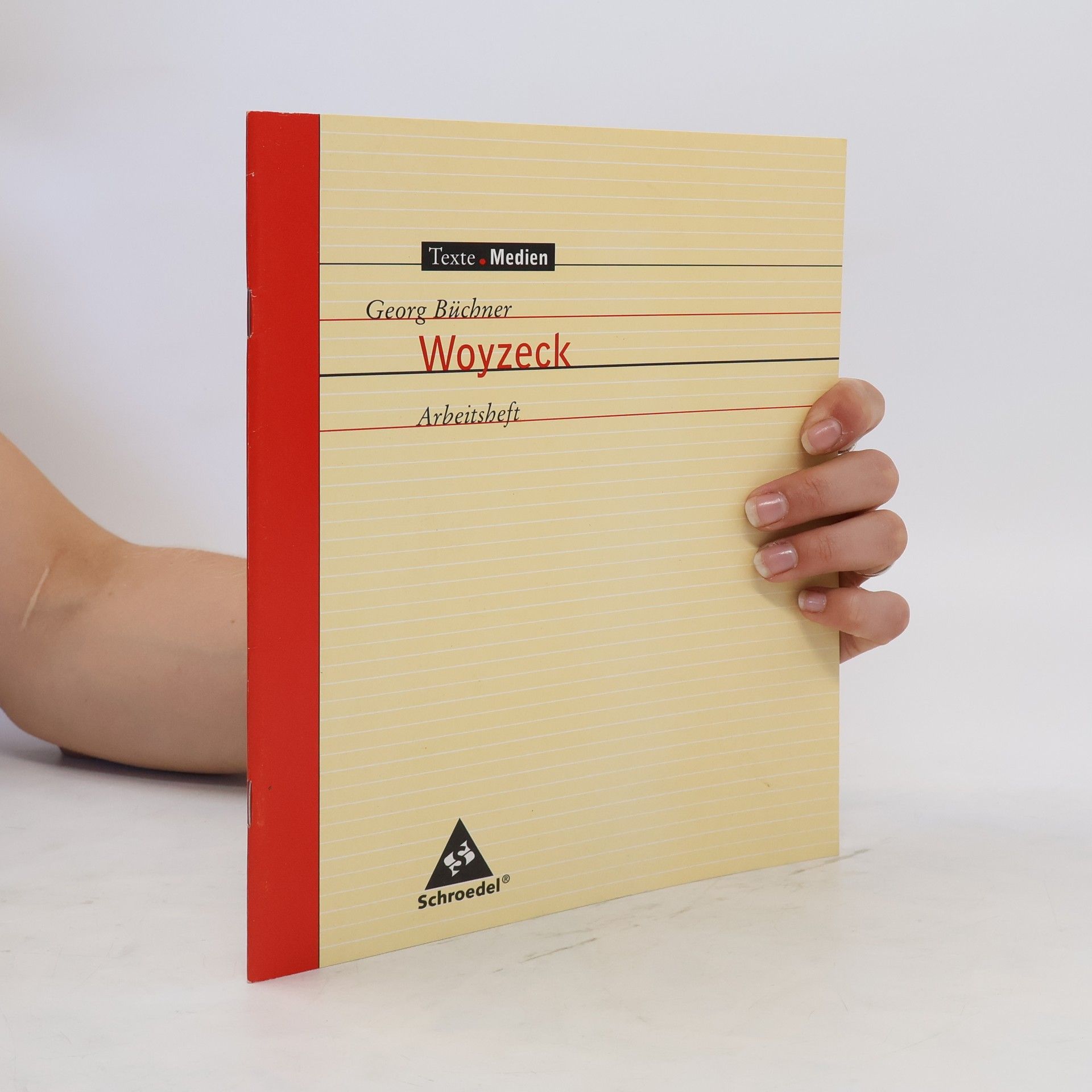 Georg Büchner Woyzeck. Arbeitsheft