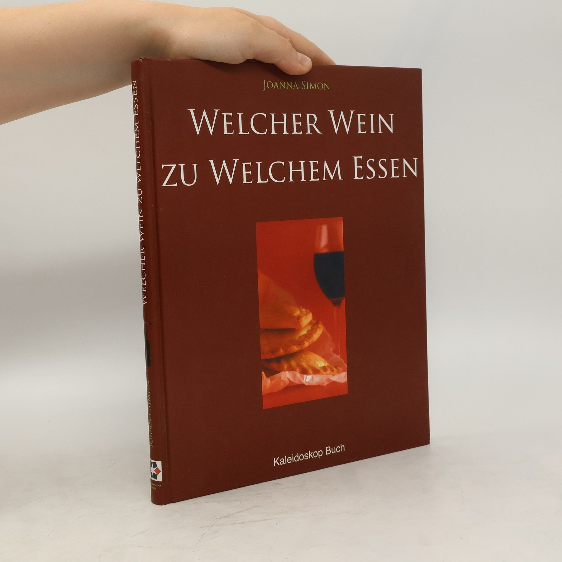 Joanna Simon Welcher Wein zu welchem Essen