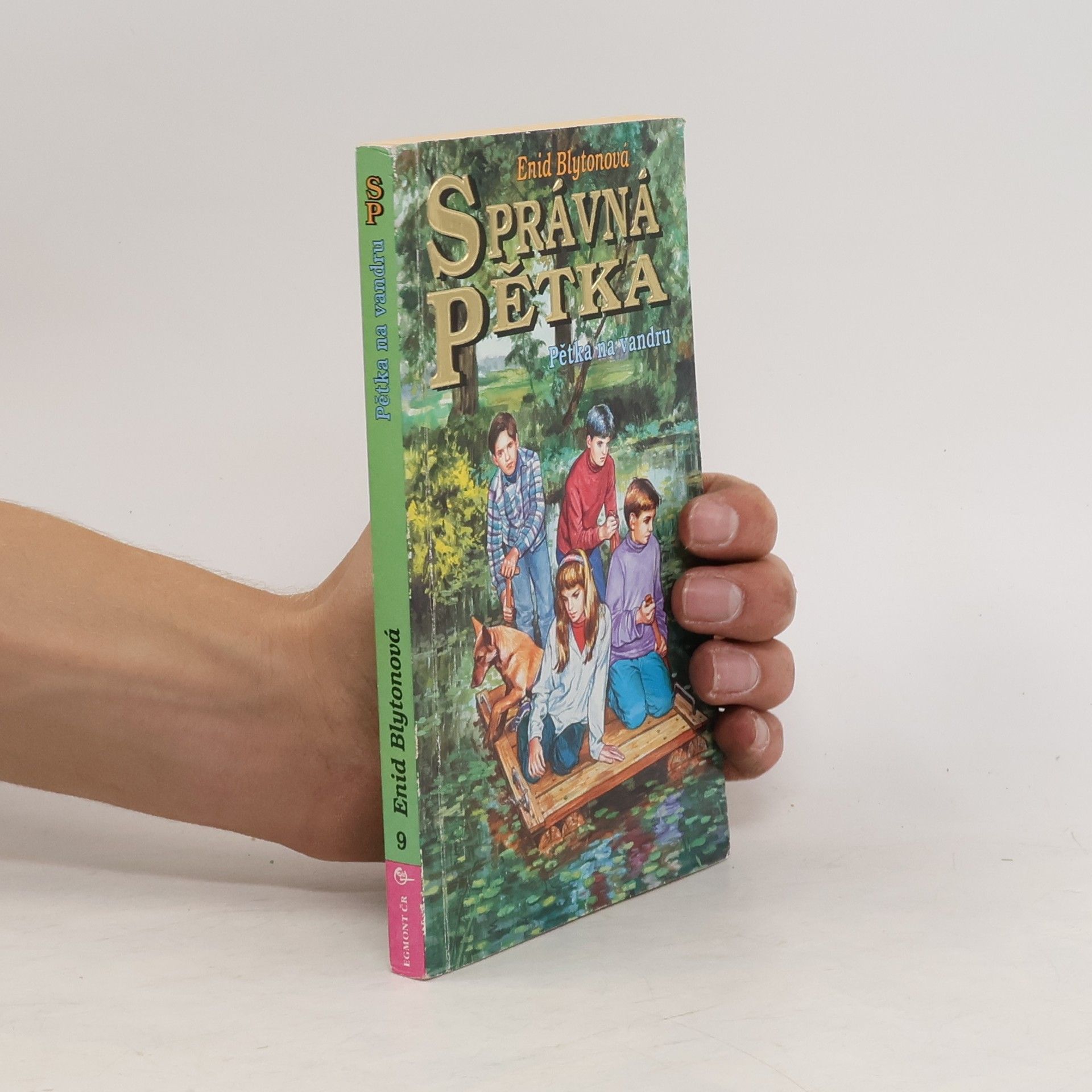 Enid Blyton Správná pětka. Pětka na vandru
