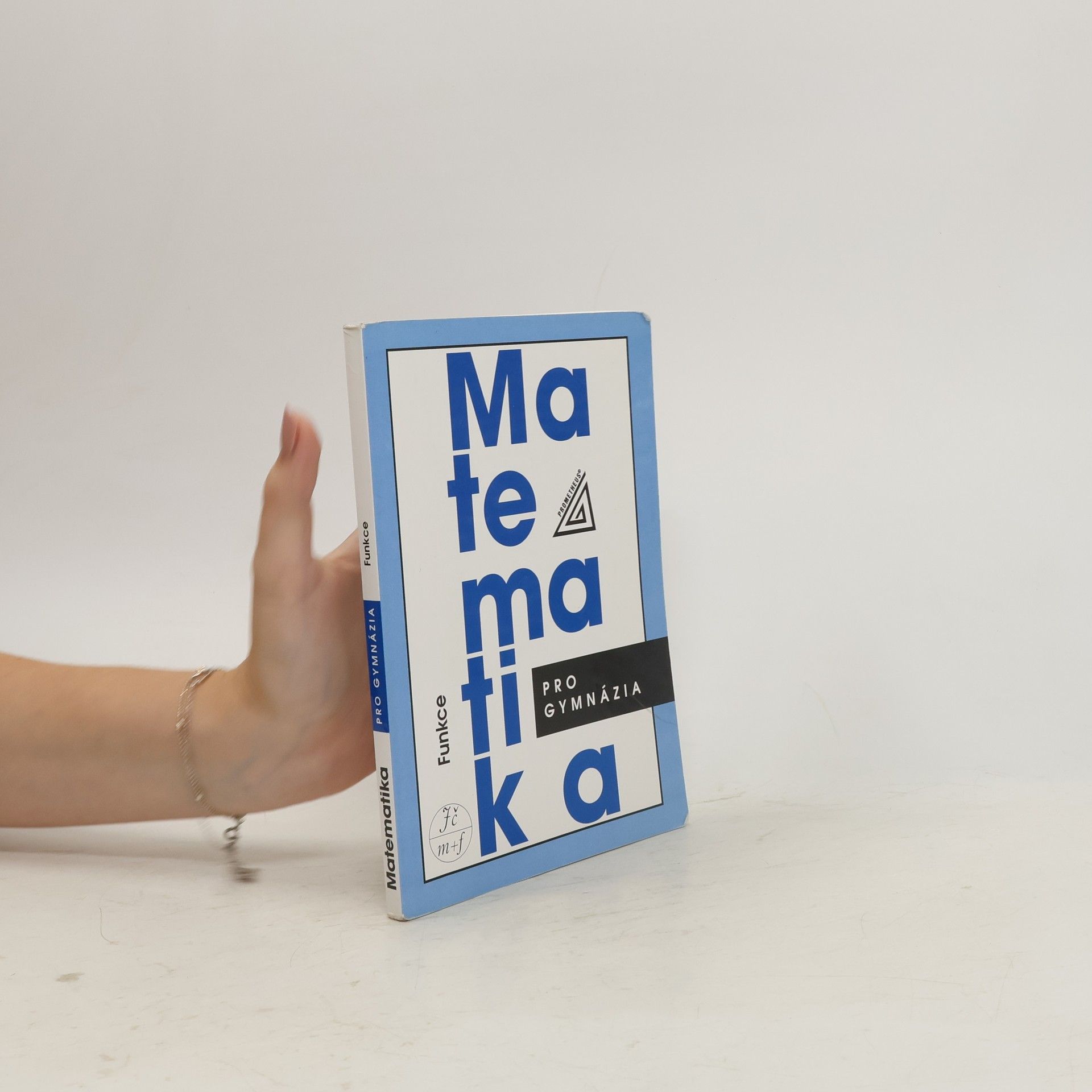 Oldřich Odvárko Matematika pro gymnázia. Funkce