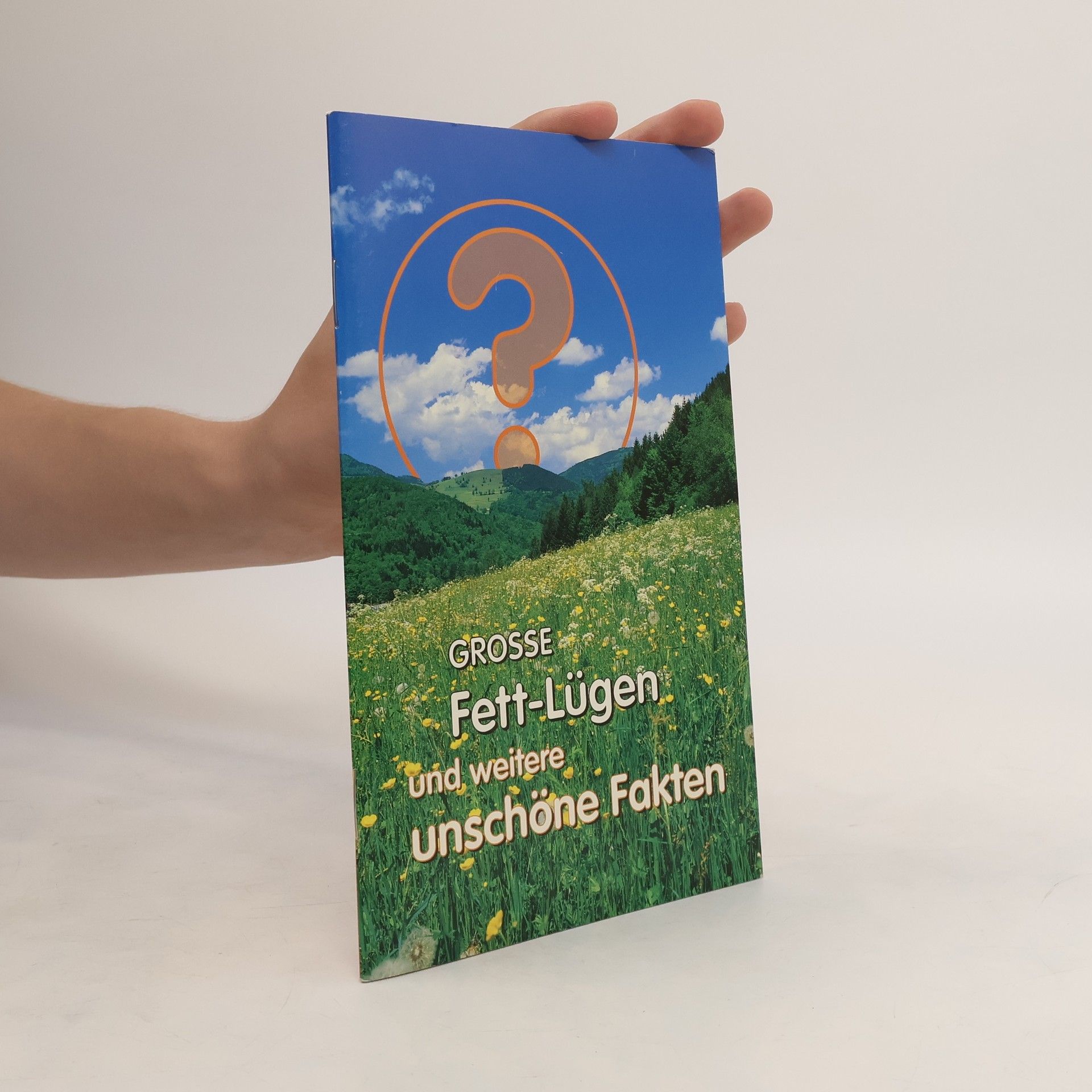 Collectif d'auteurs Grosse Fett-Lügen und weitere unschöne Fakten