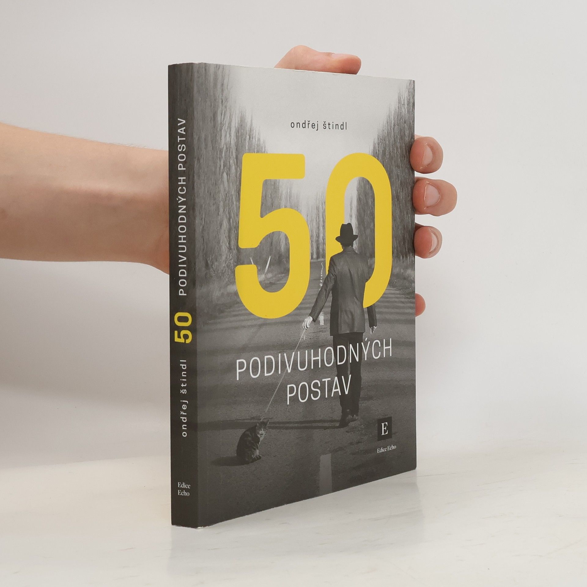 Ondřej Štindl 50 podivuhodných postav