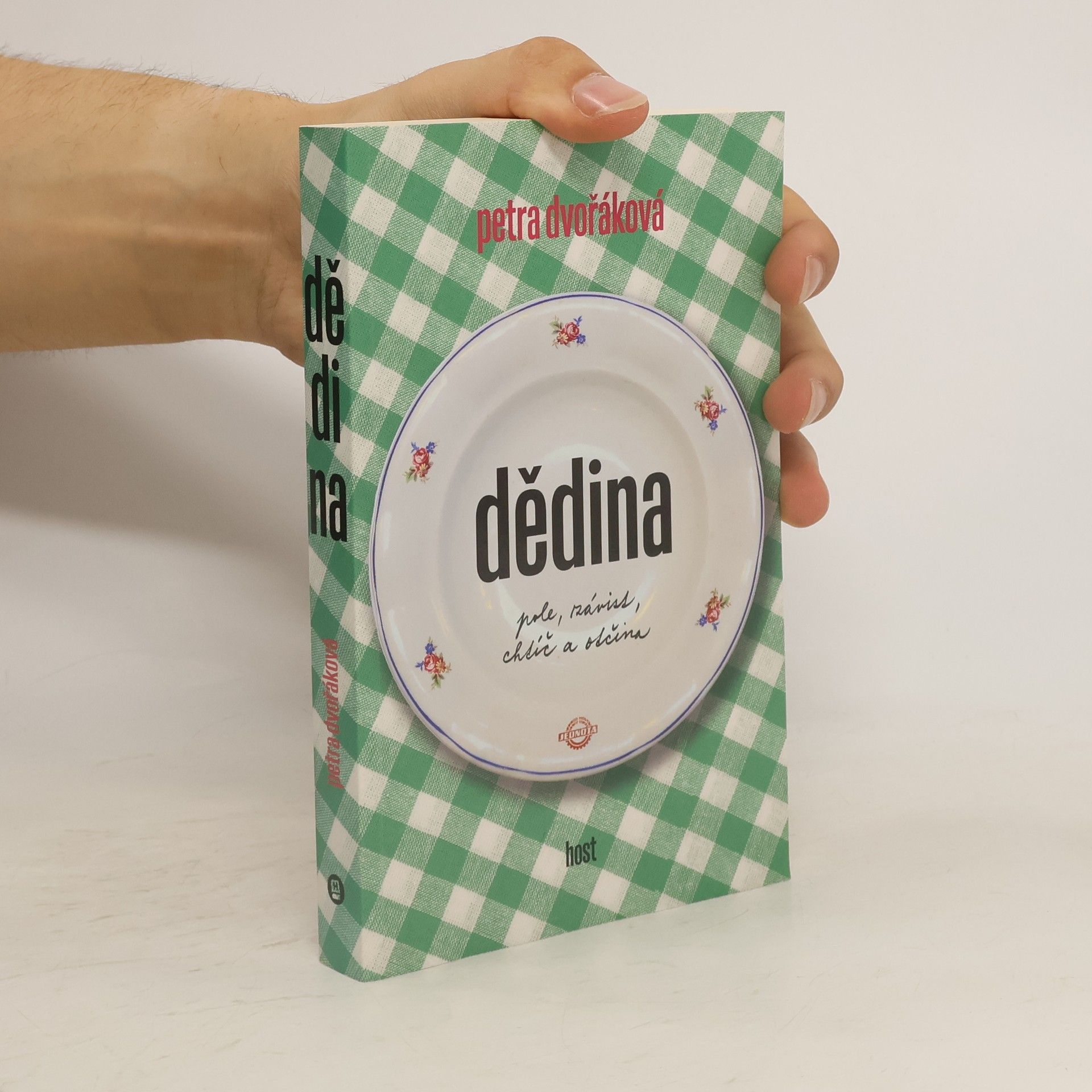 Petra Dvořáková Dědina. Pole, závist, chtíč a otčina
