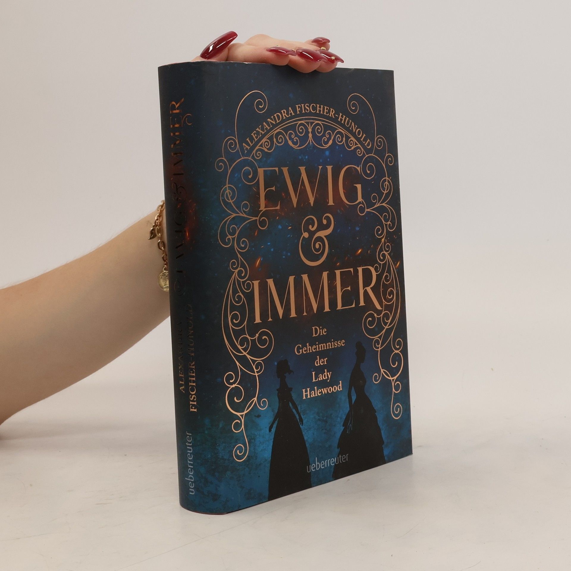 Alexandra Fischer-Hunold Ewig & immer