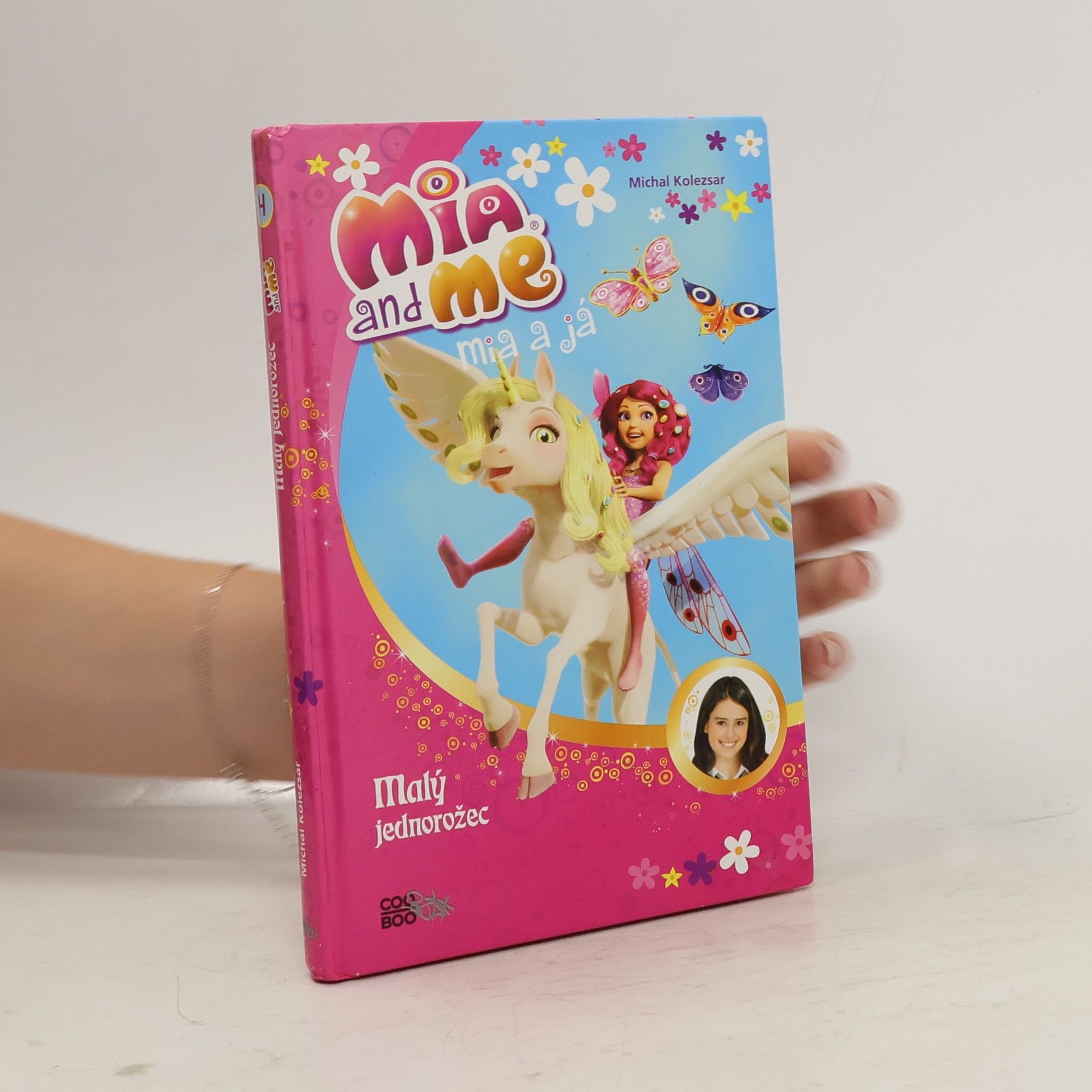 Isabella Mohn Mia a já: Malý jednorožec