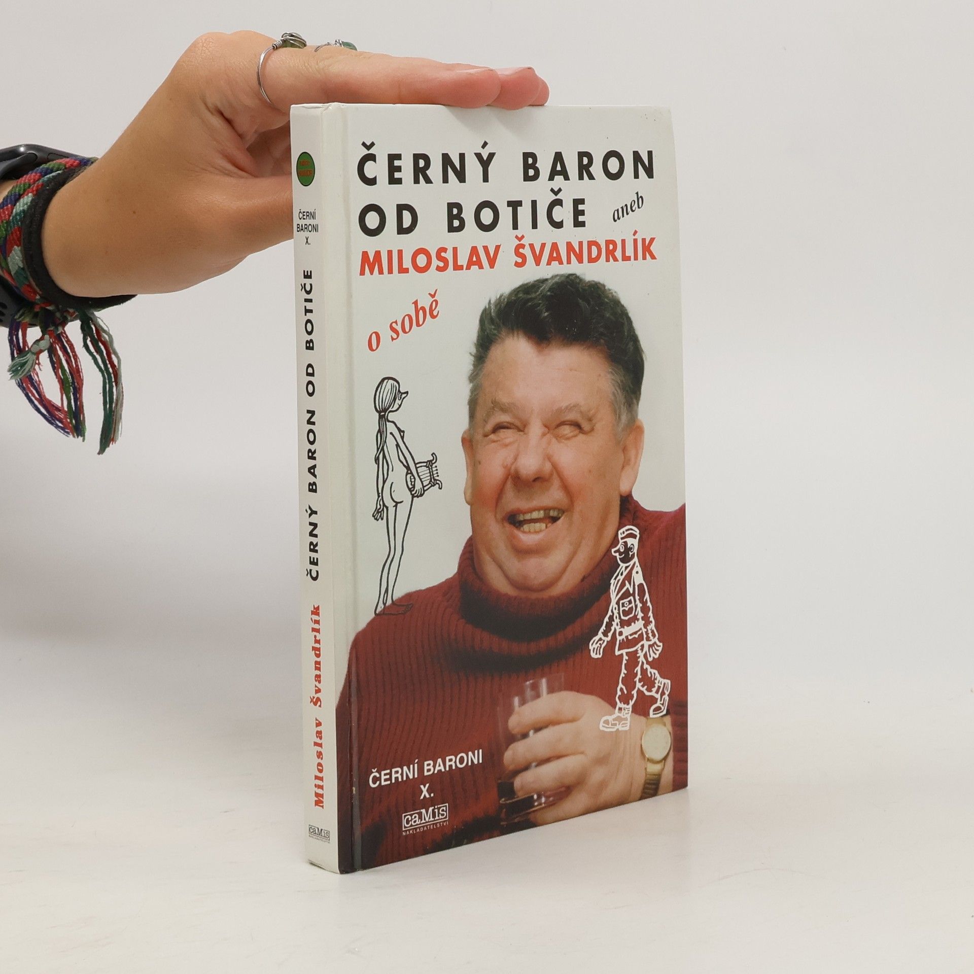 Miloslav Švandrlík Černý baron od Botiče aneb Miloslav Švandrlík o sobě