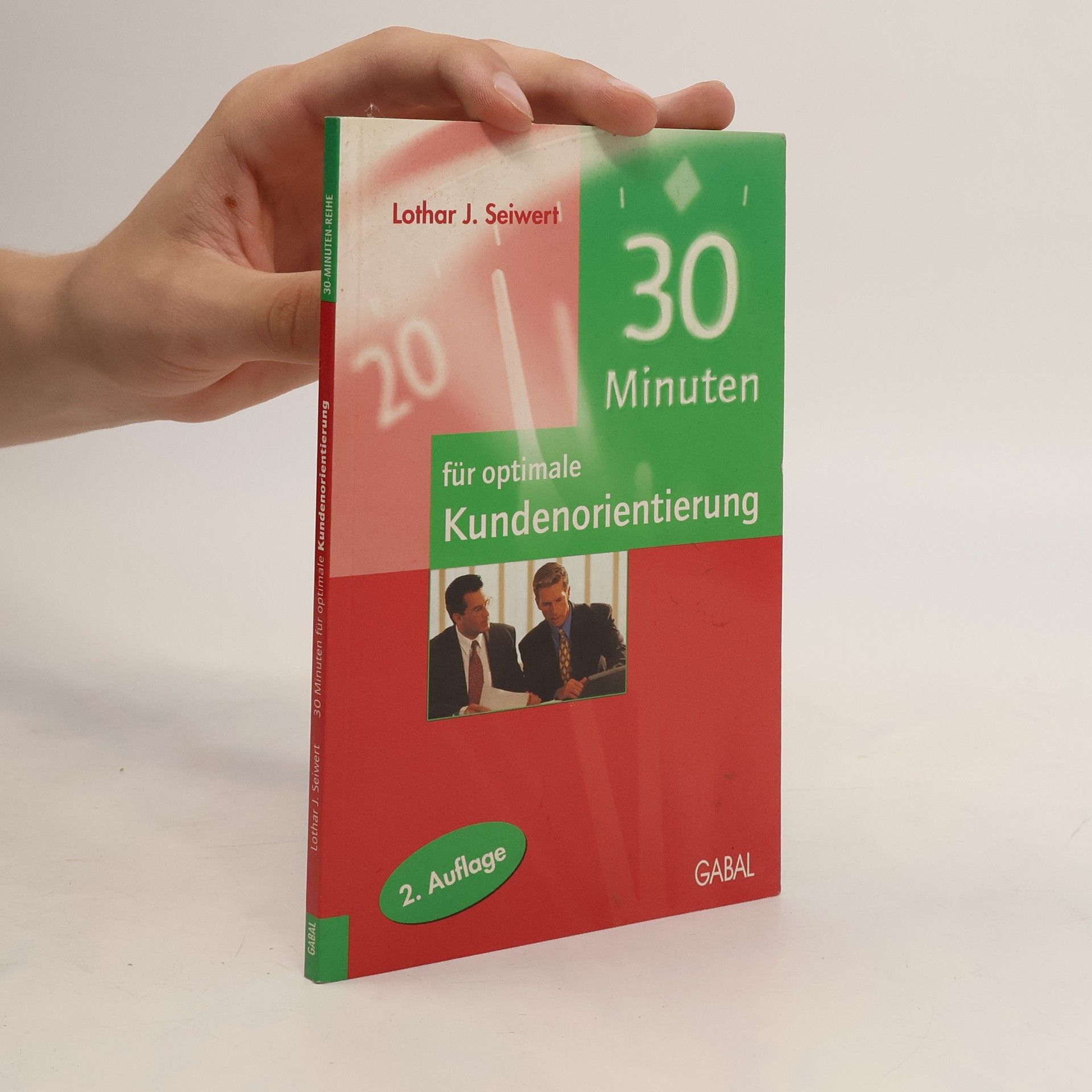 Lothar Seiwert 30 Minuten für optimale Kundenorientierung