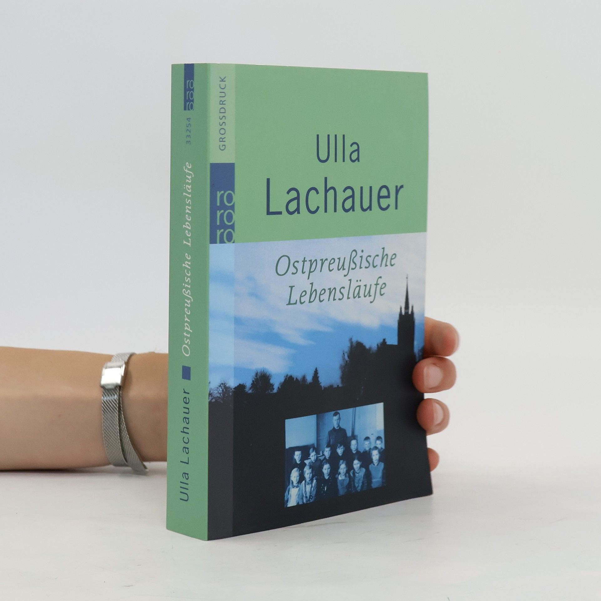 Ulla Lachauer Ostpreußische Lebensläufe, Großdruck