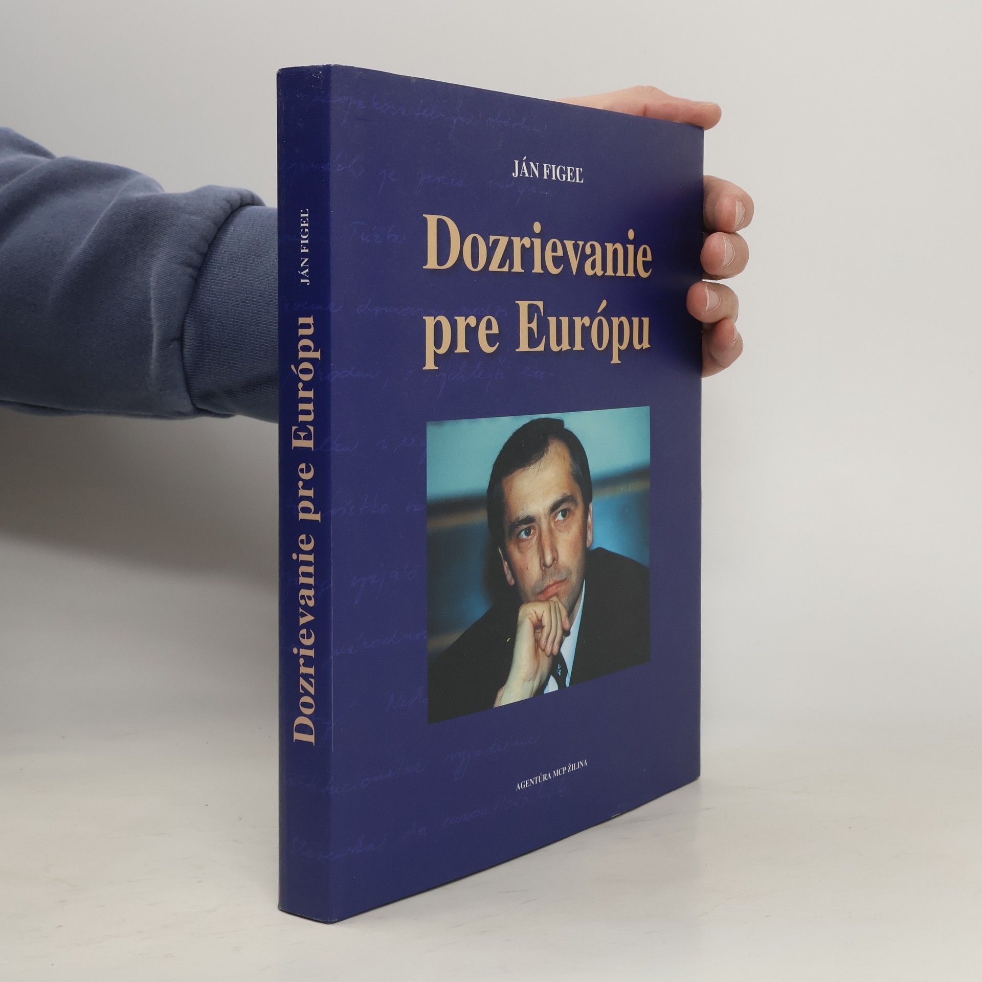 Ján Figeľ Dozrievanie pre Európu : kronika vyjednávača