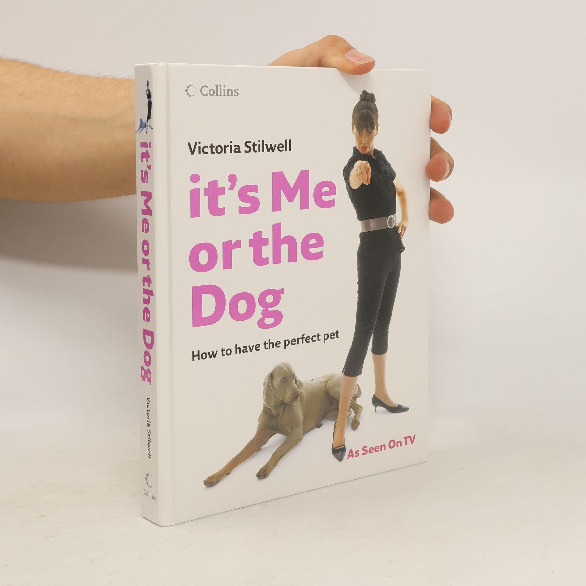 Victoria Stilwell It's Me or the Dog