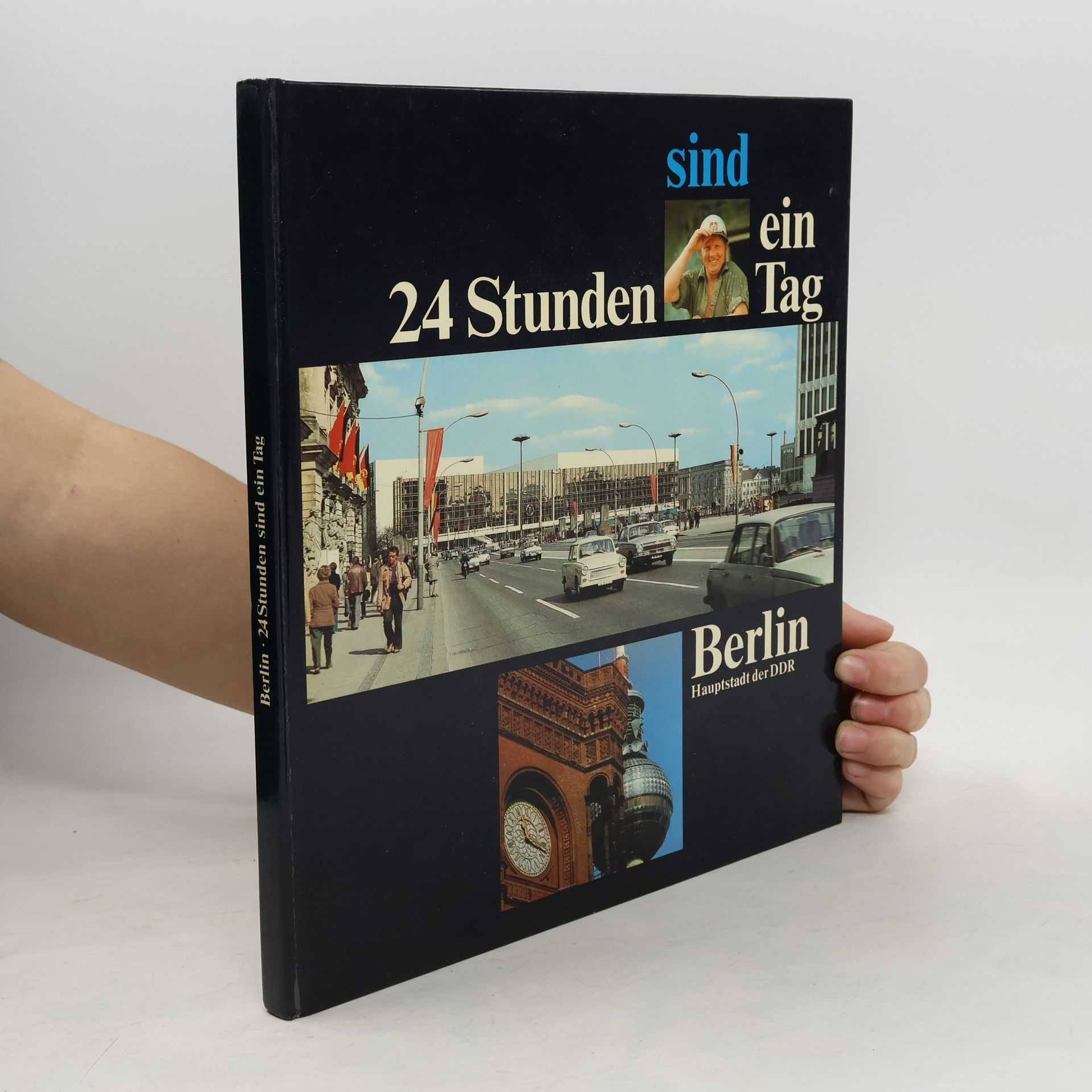 Collectif d'auteurs 24 Stunden sind ein Tag. Berlin