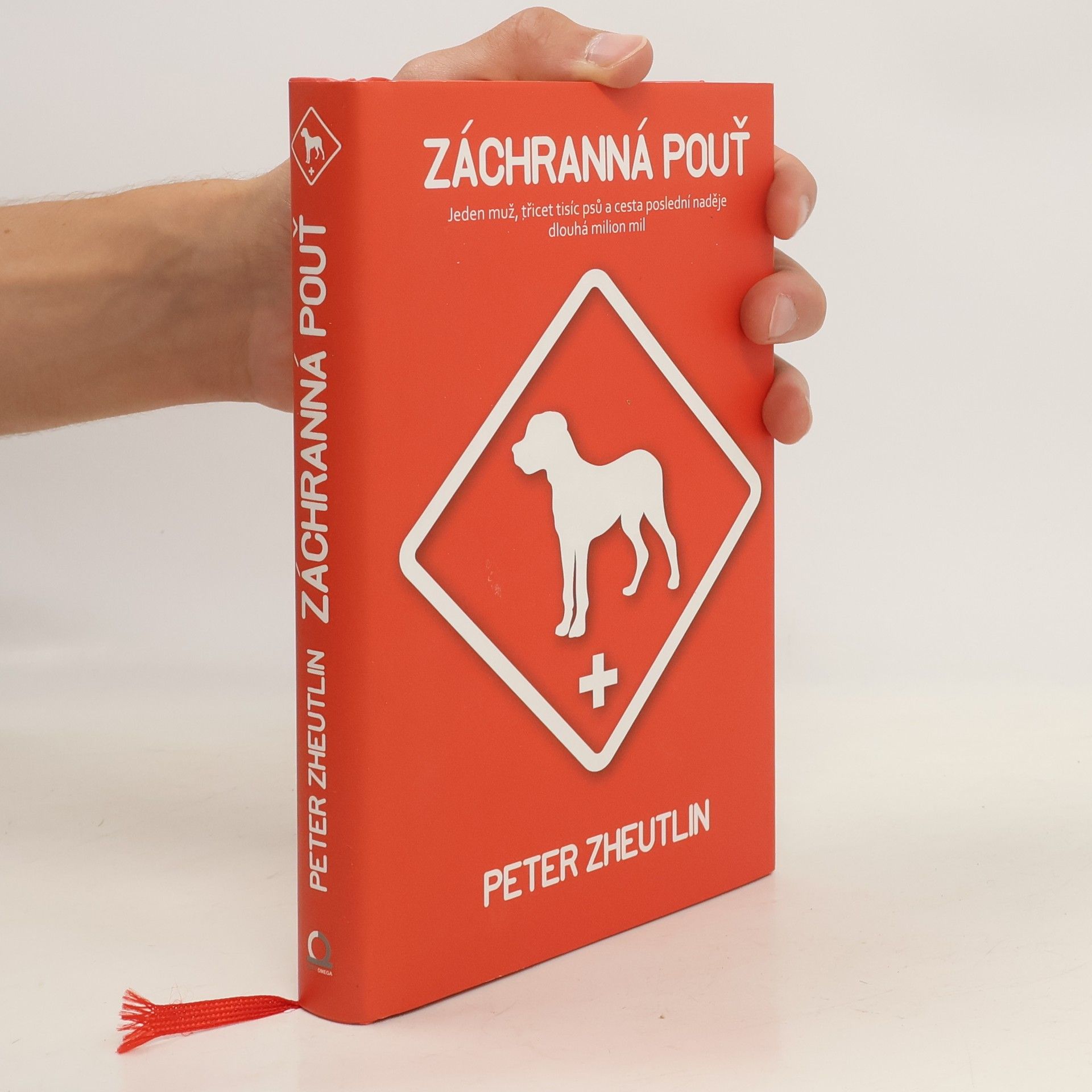 Peter Zheutlin Záchranná pouť : jeden muž, třicet tisíc psů a cesta poslední naděje dlouhá milion mil