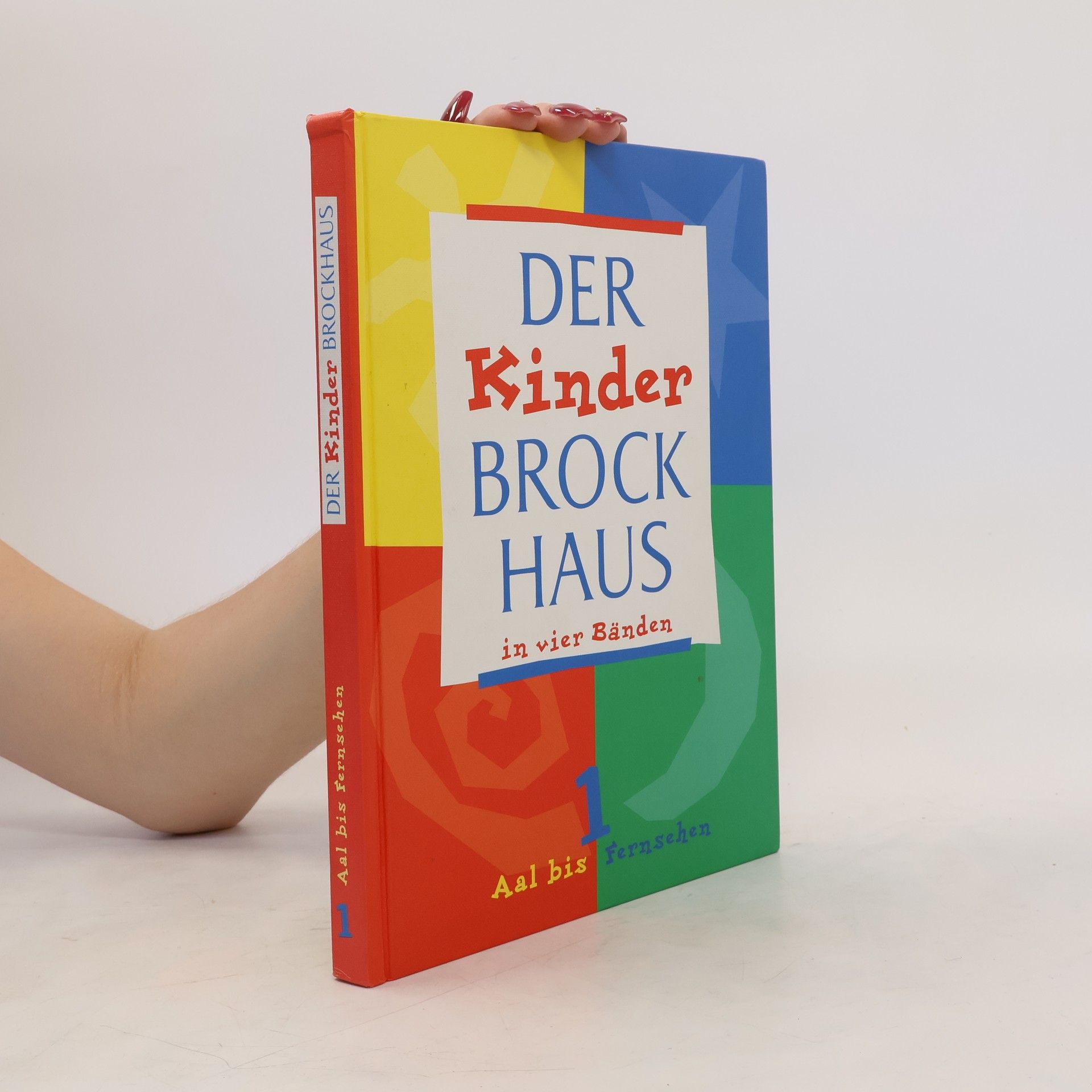 Collectif d'auteurs Der Kinder-Brockhaus 1. Aal bis Fernsehen