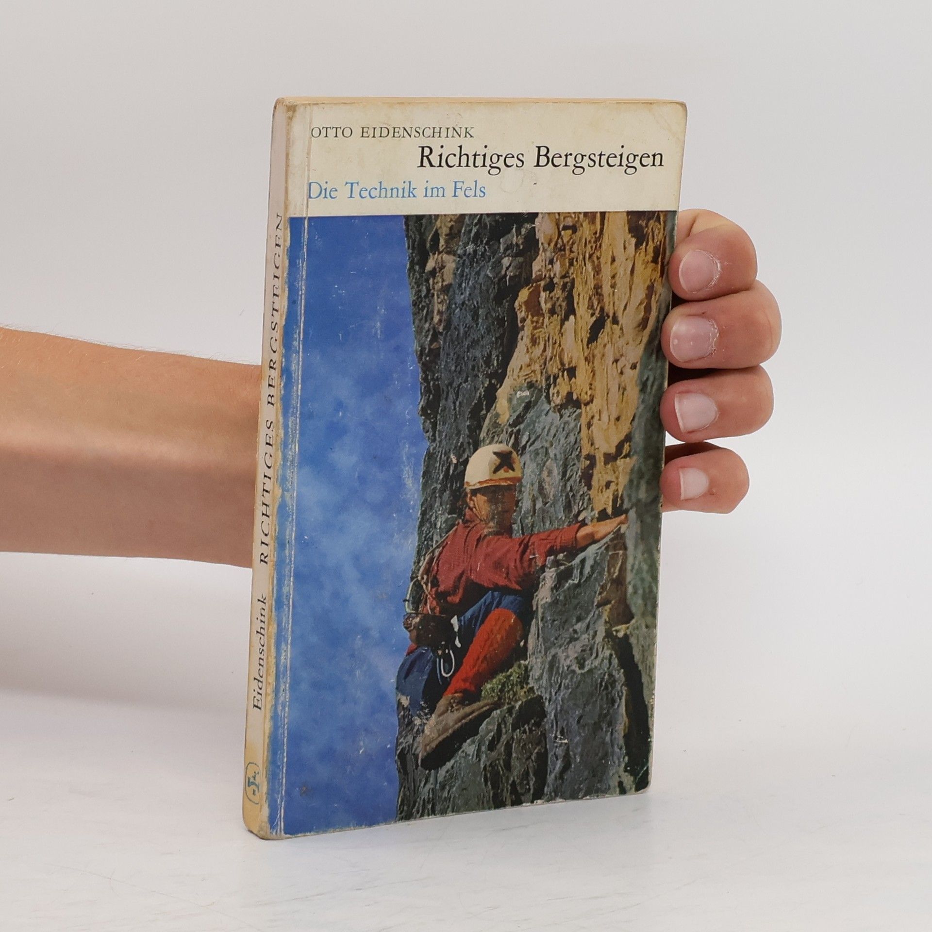 Otto Eidenschink Richtiges Bergsteigen