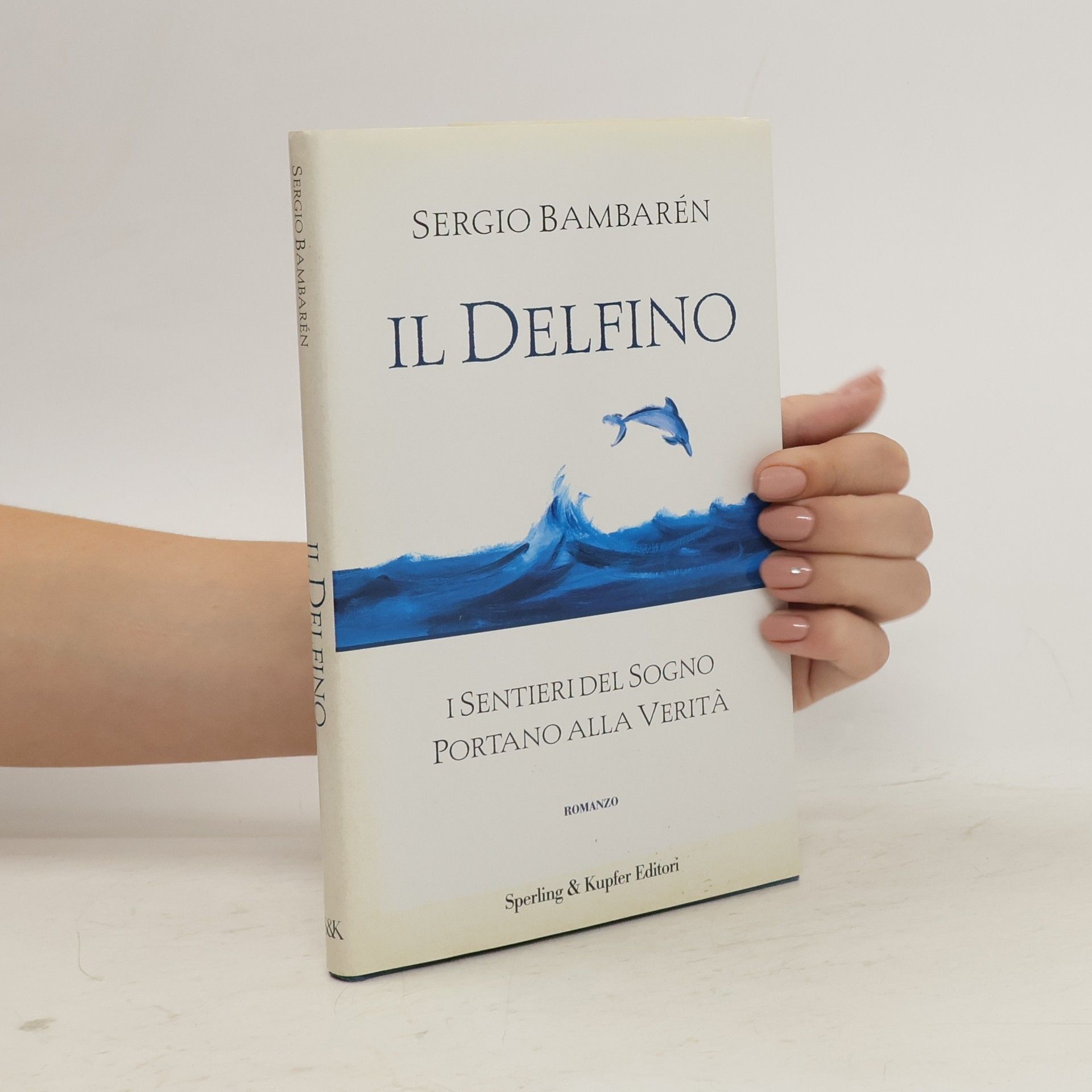 Sergio Bambarén Il Delfino