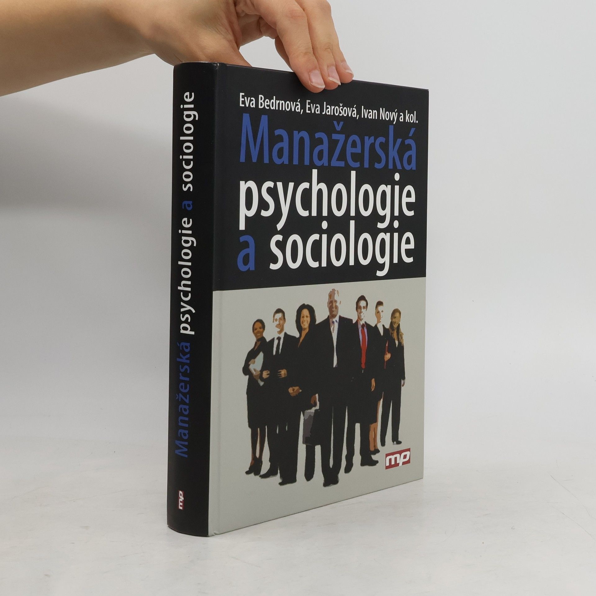 Eva Bedrnová Manažerská psychologie a sociologie
