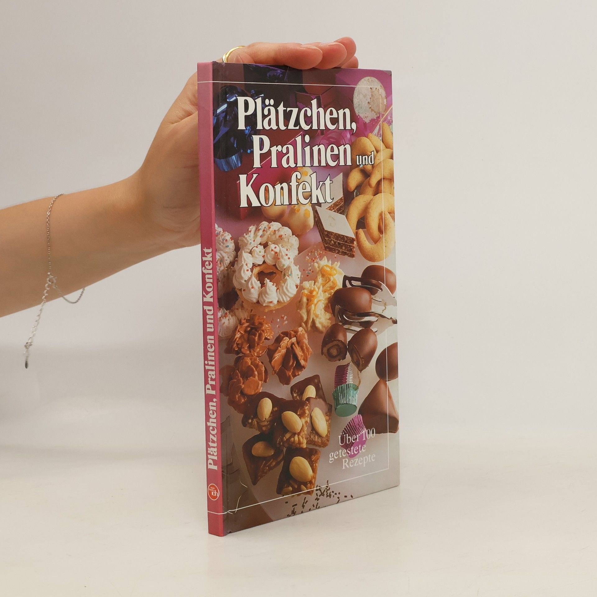 Autorenkollektiv Plätzchen, Pralinen und Konfekt