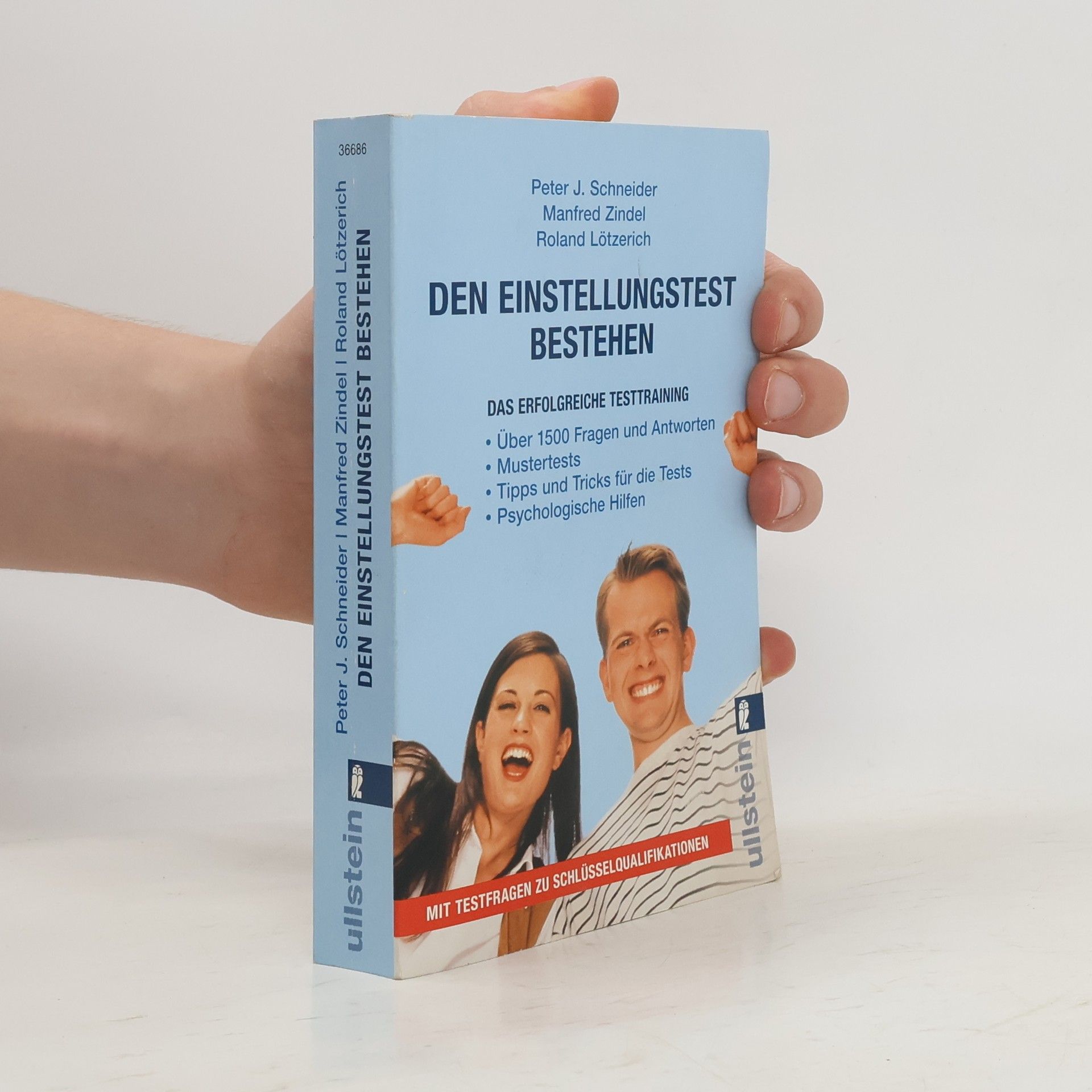 Peter J. Schneider Den Einstellungstest bestehen
