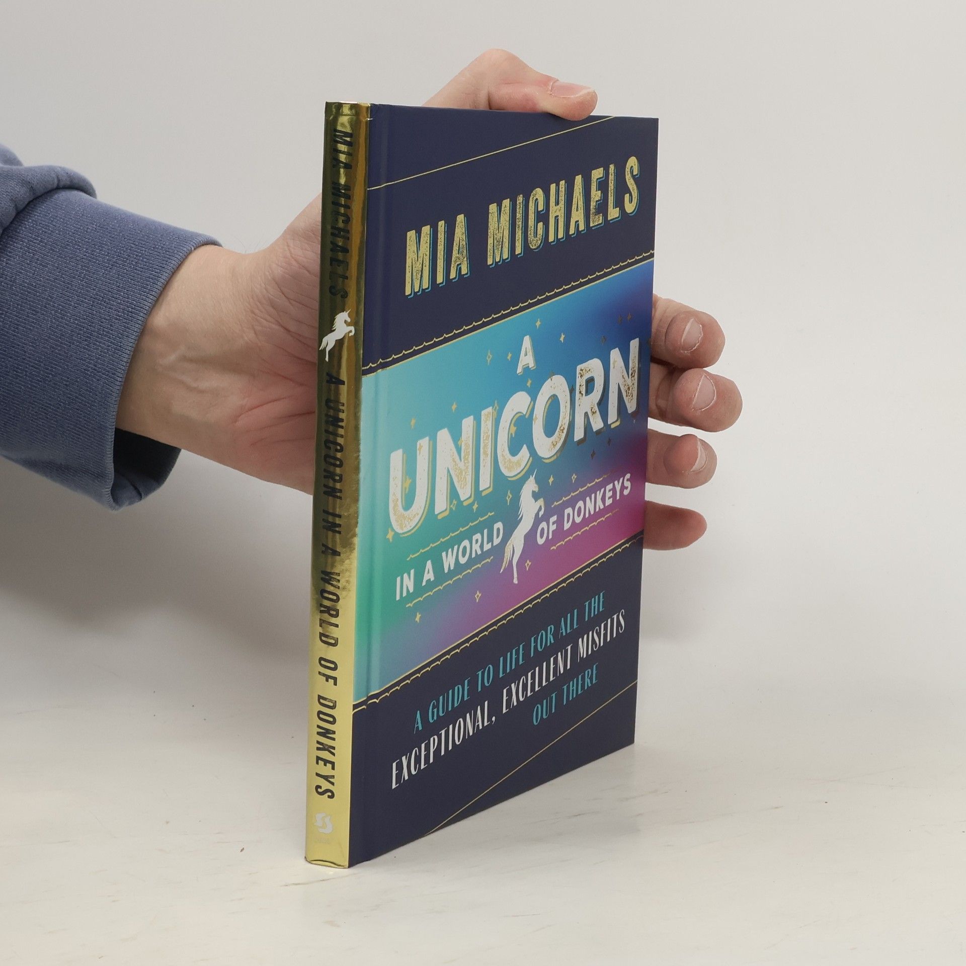 Mia Michaels A Unicorn in a World of Donkeys