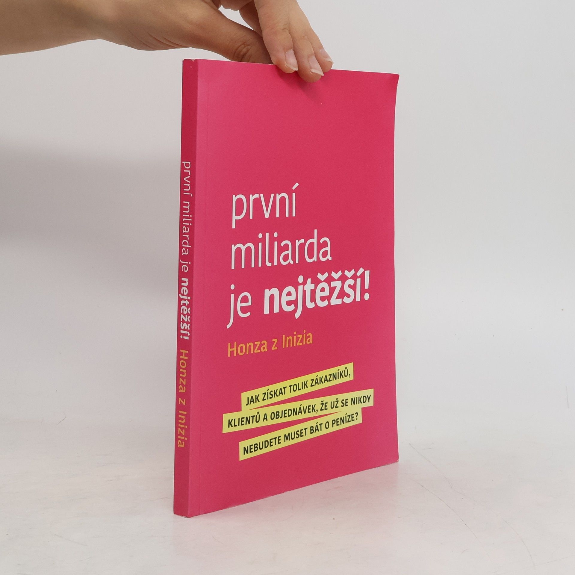 První miliarda je nejtěžší!