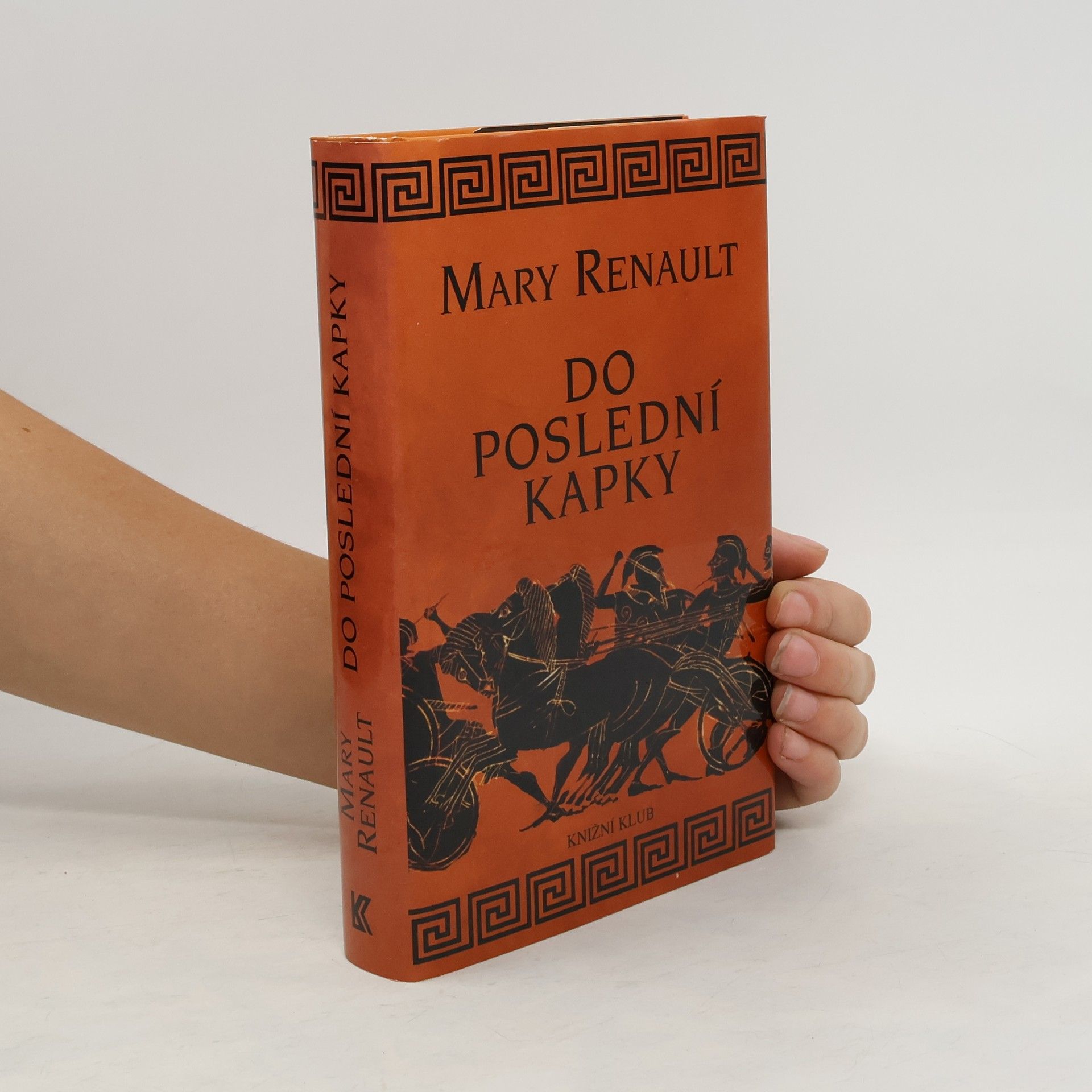 Mary Renault Do poslední kapky