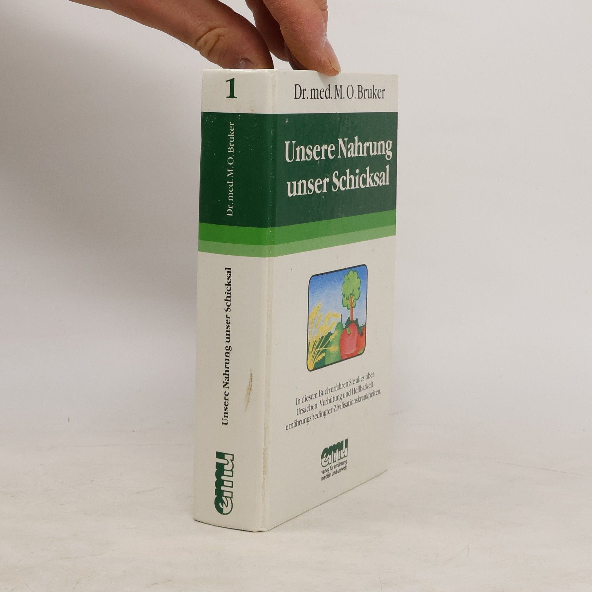 Max Otto Bruker Unsere Nahrung - unser Schicksal
