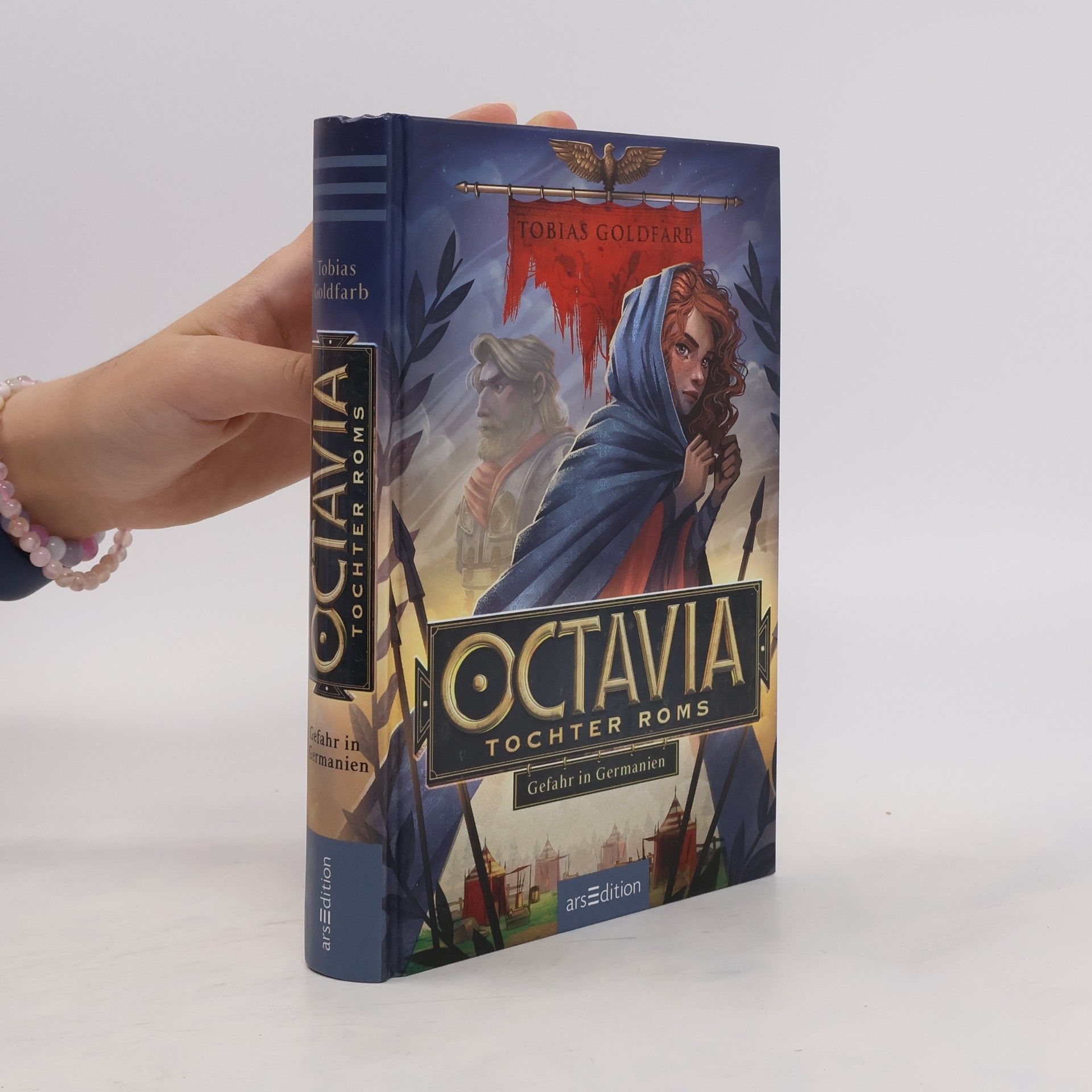 Tobias Goldfarb Octavia, Tochter Roms - Gefahr in Germanien (Octavia, Tochter Roms 1)