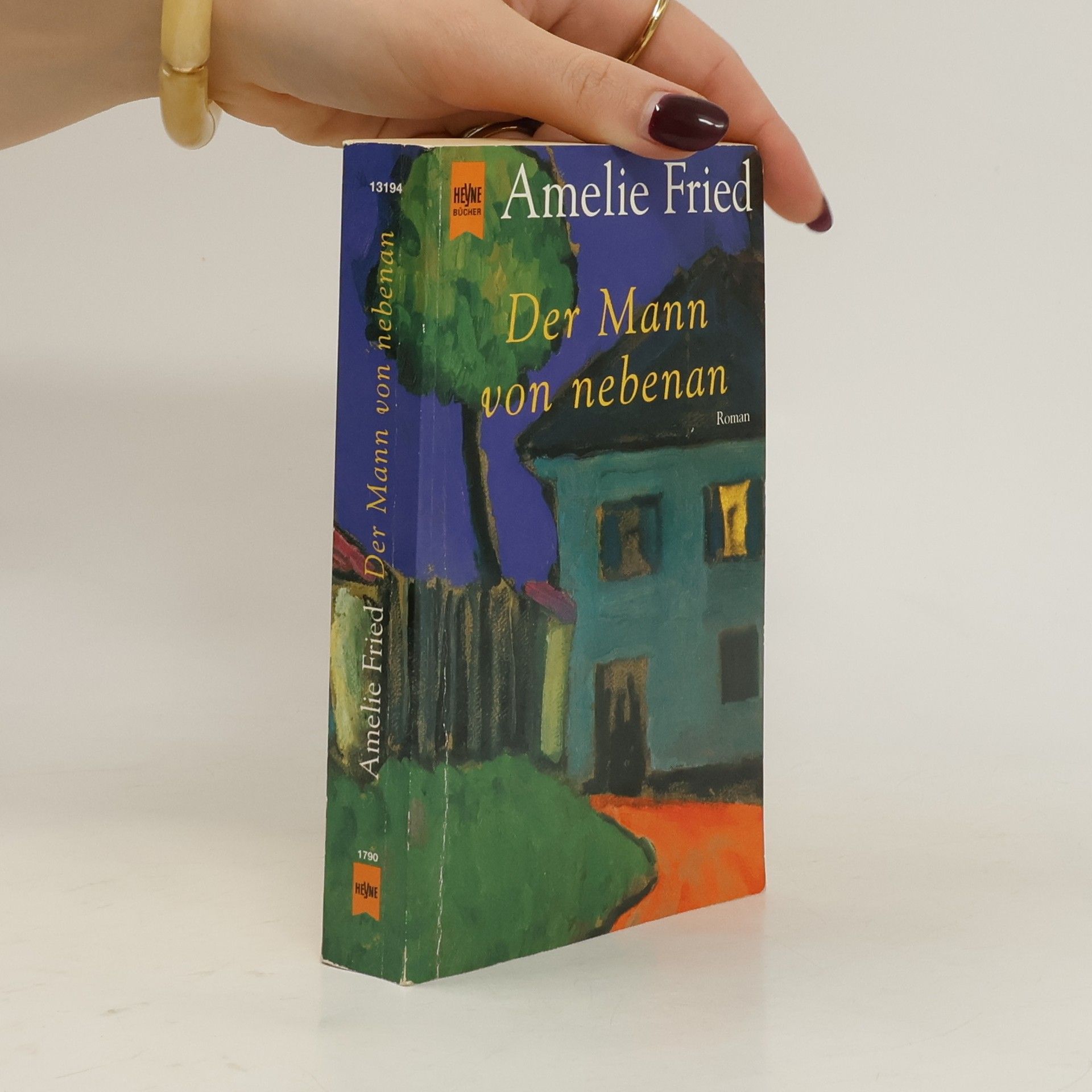 Amelie Fried Der Mann von nebenan