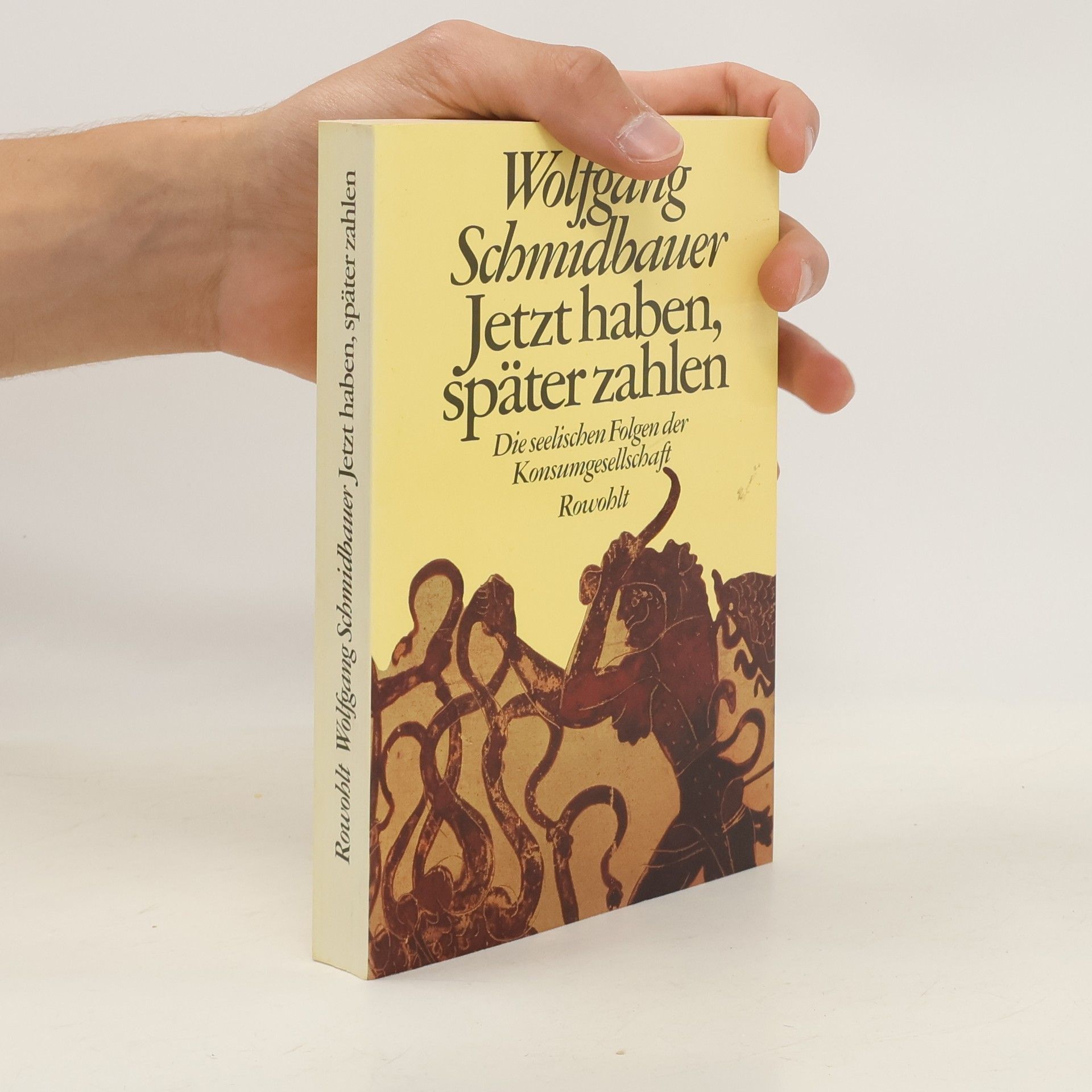 Wolgang Schmidbauer Jetzt haben, später zahlen