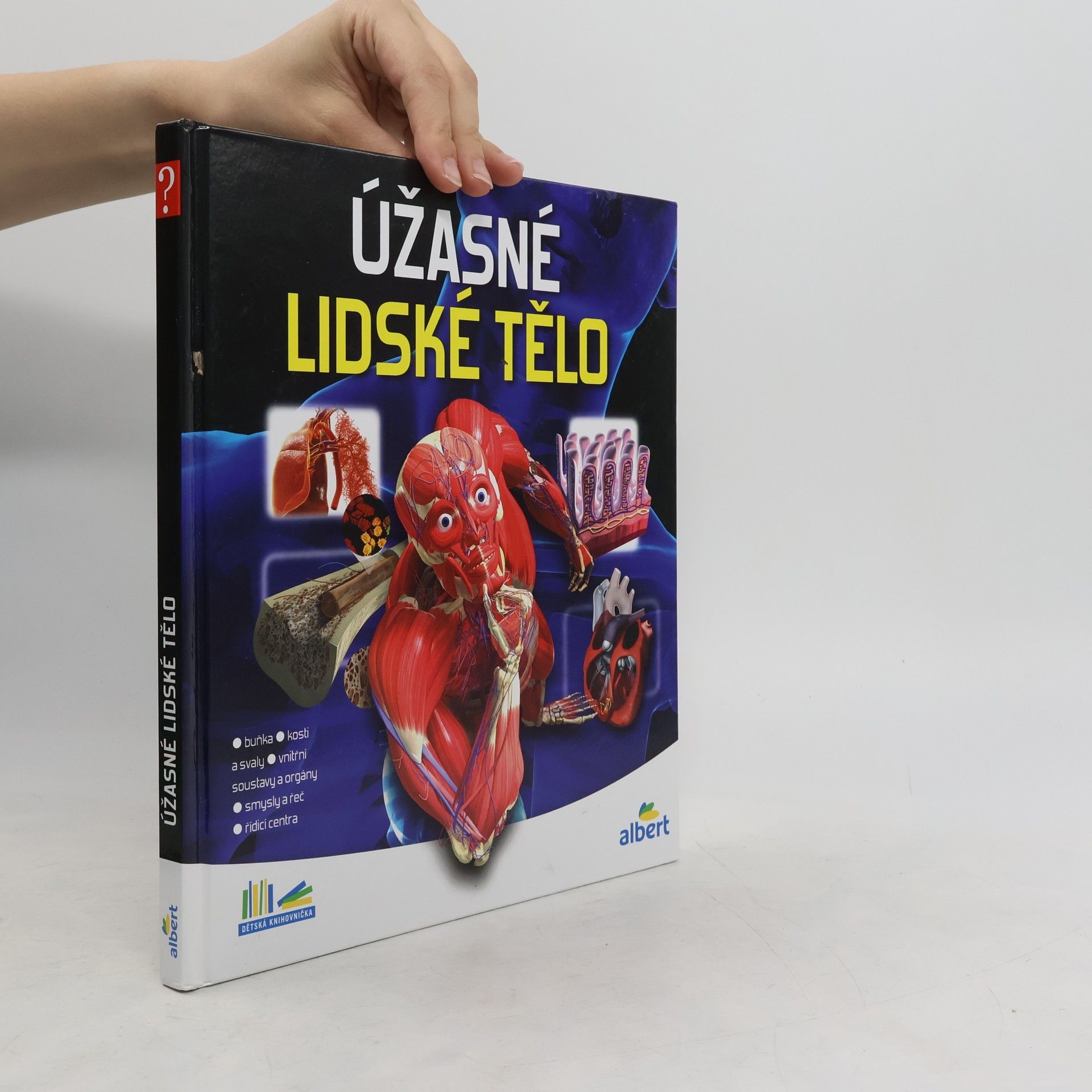 AA.VV. Úžasné lidské tělo - Jak to funguje?
