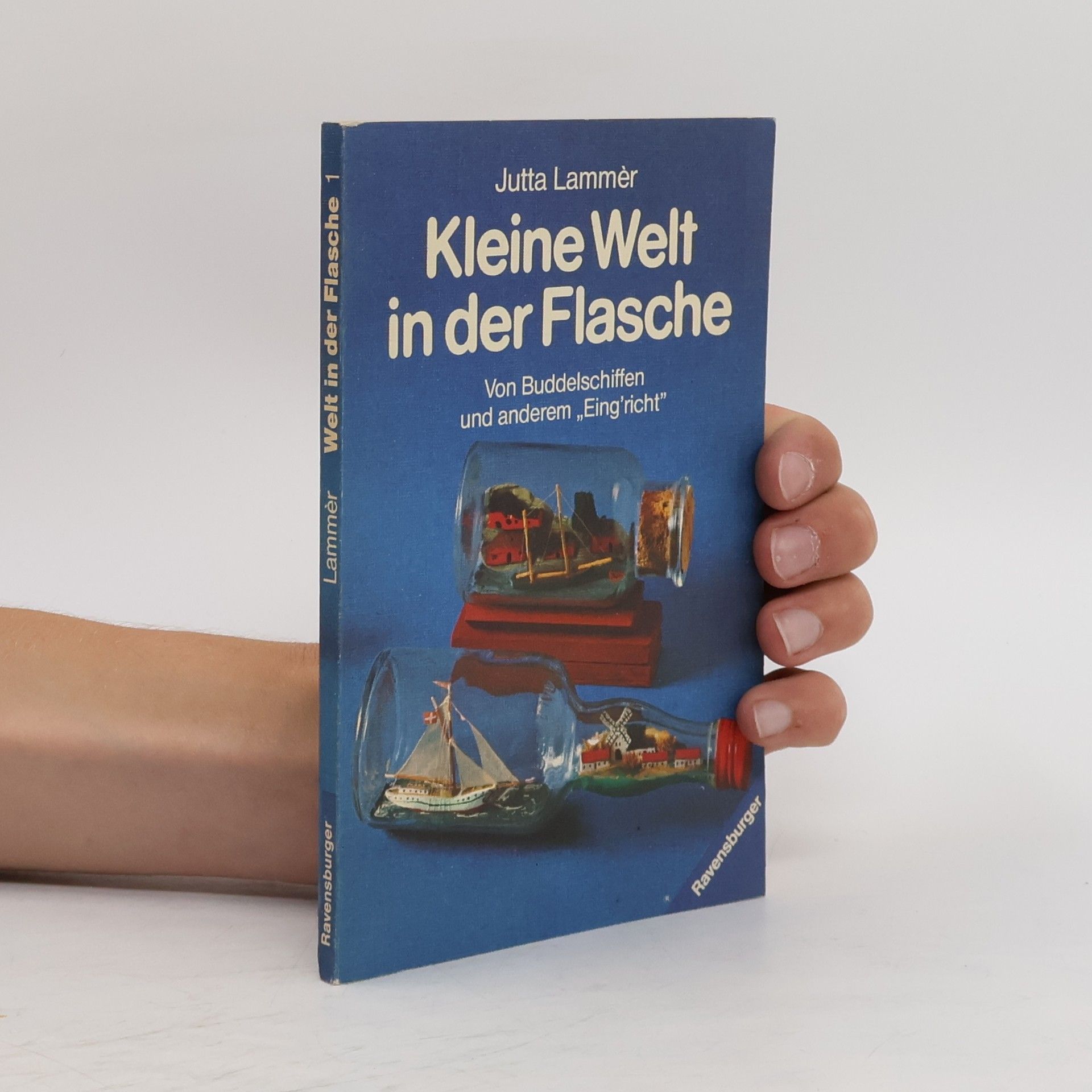 Jutta Lammèr Kleine Welt in der Flasche