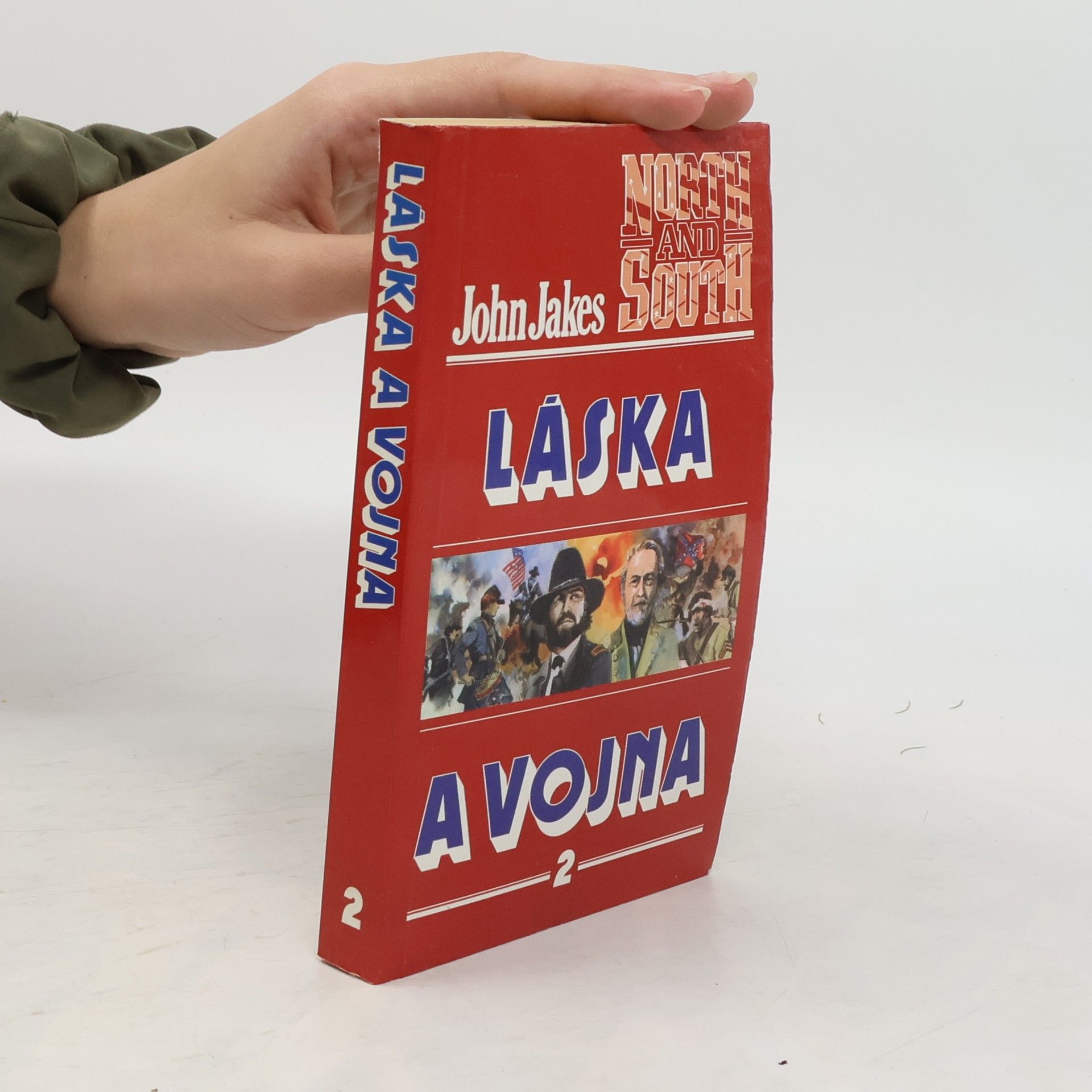 John Jakes Láska a vojna 2