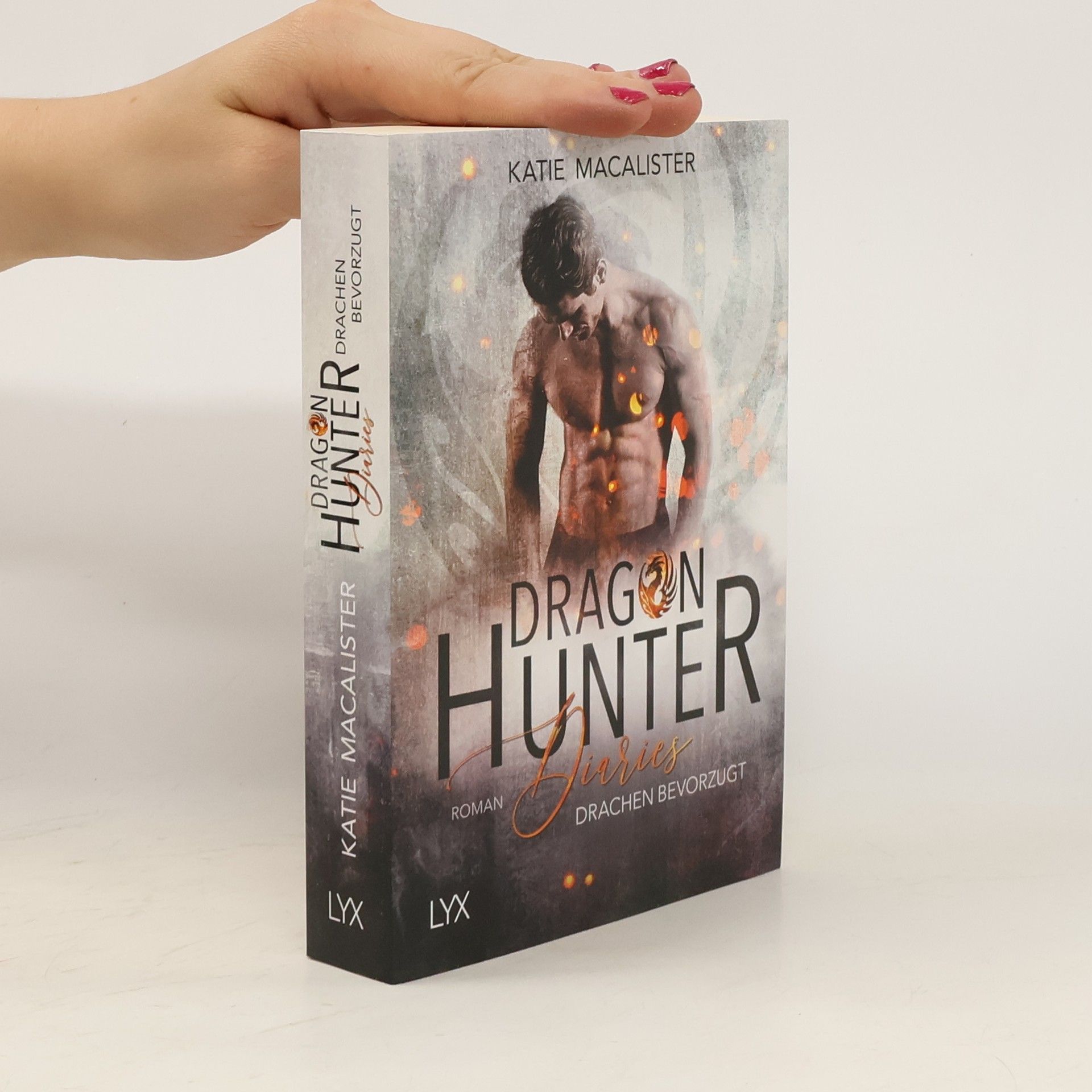 Katie MacAlister Dragon hunter diaries - Drachen bevorzugt