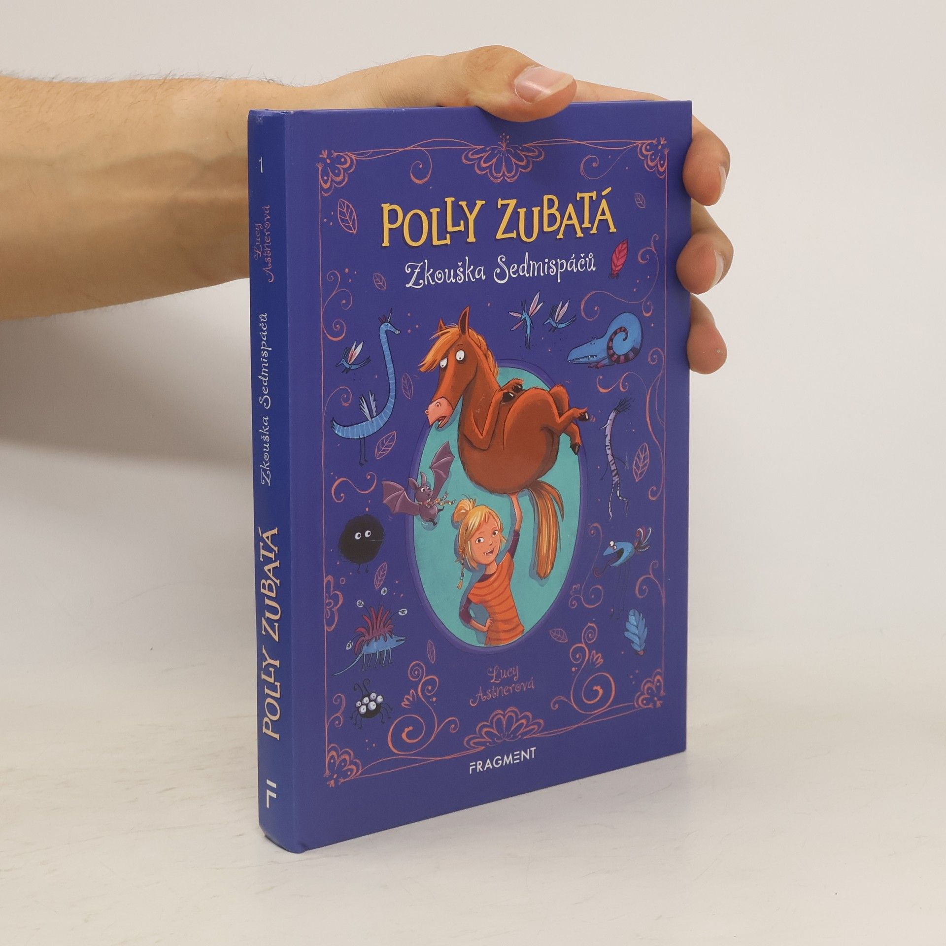 Lucy Astner Polly Zubatá: Zkouška Sedmispáčů