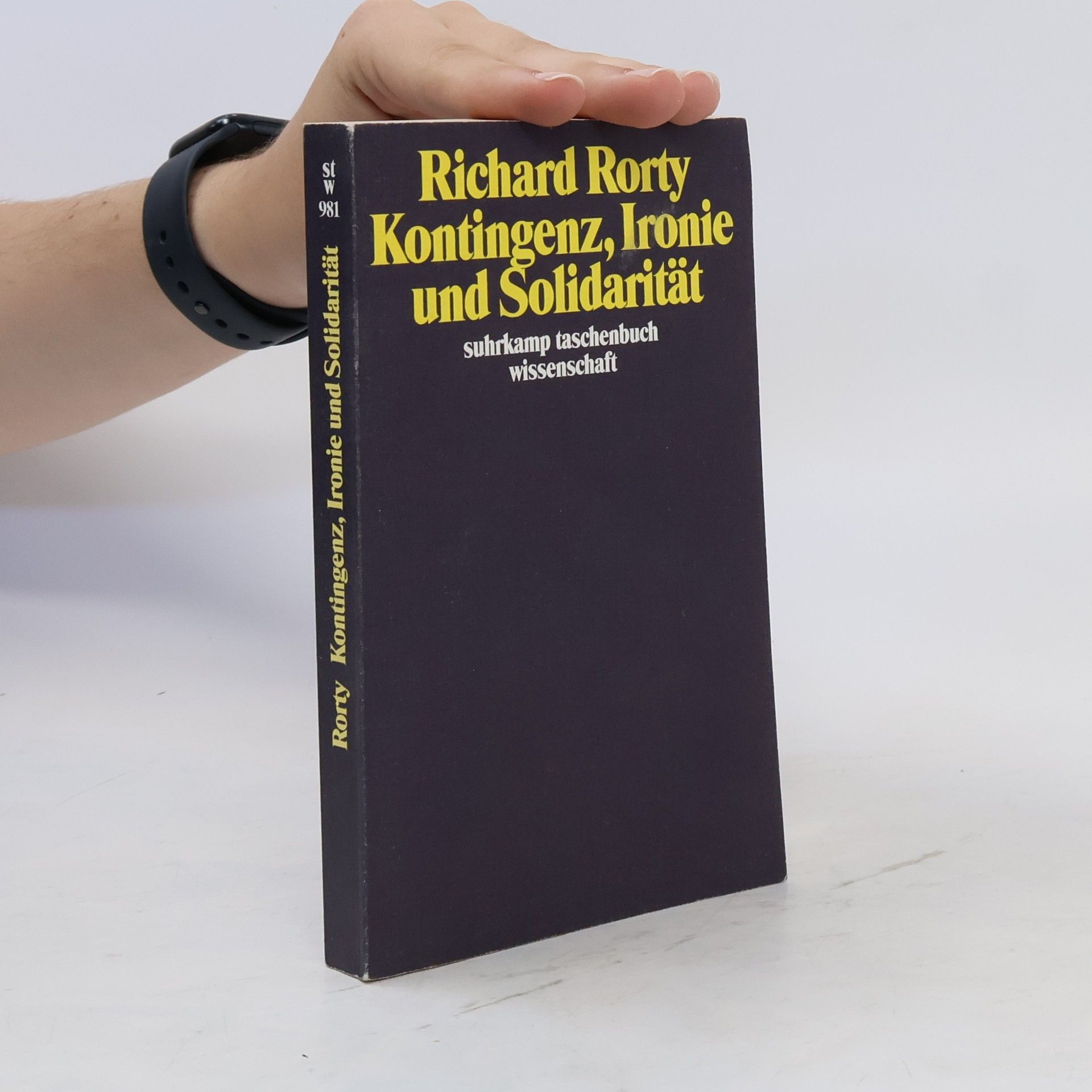 Richard Rorty Kontingenz, Ironie und Solidarität