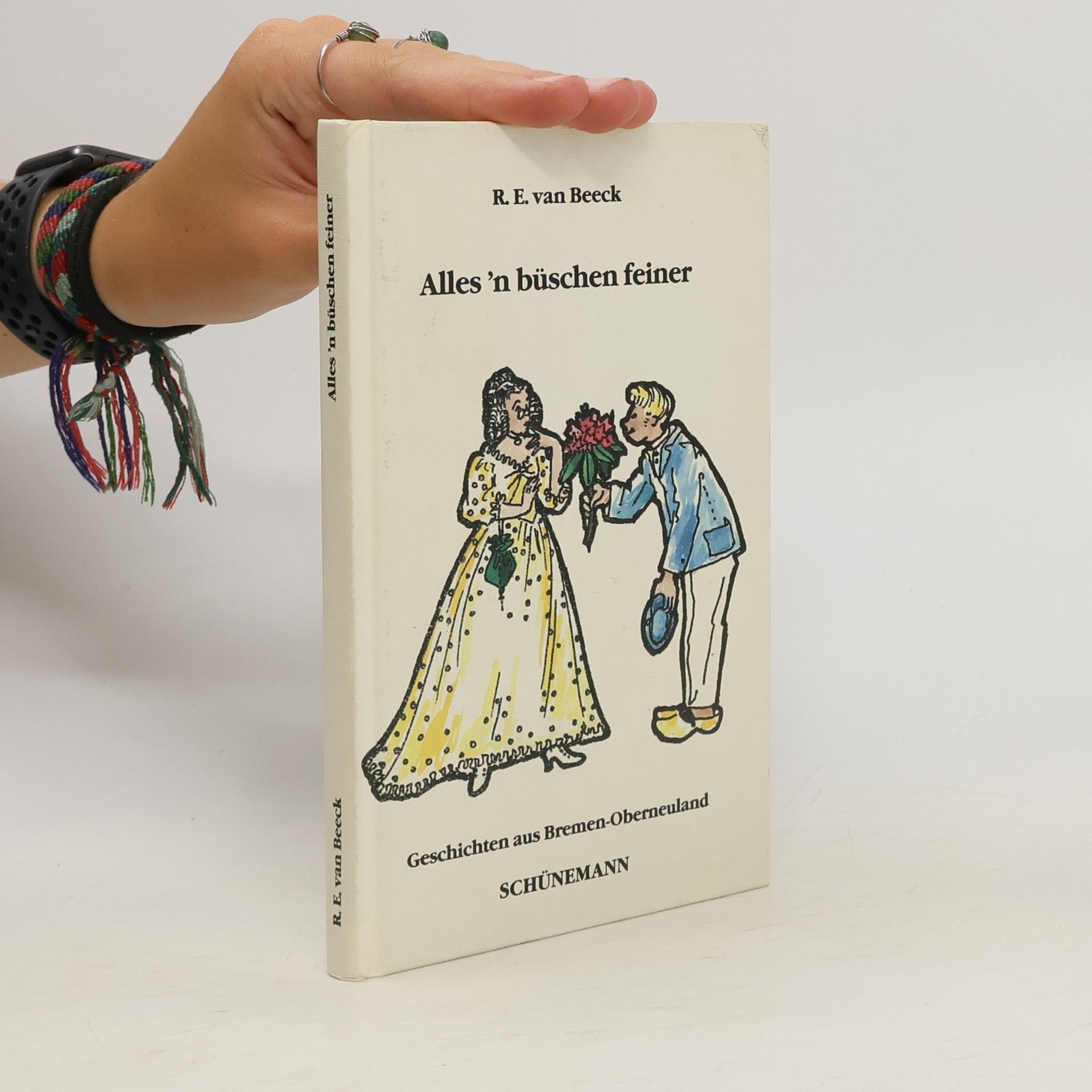 Ruth Elisabeth van Beeck Alles 'n büschen feiner